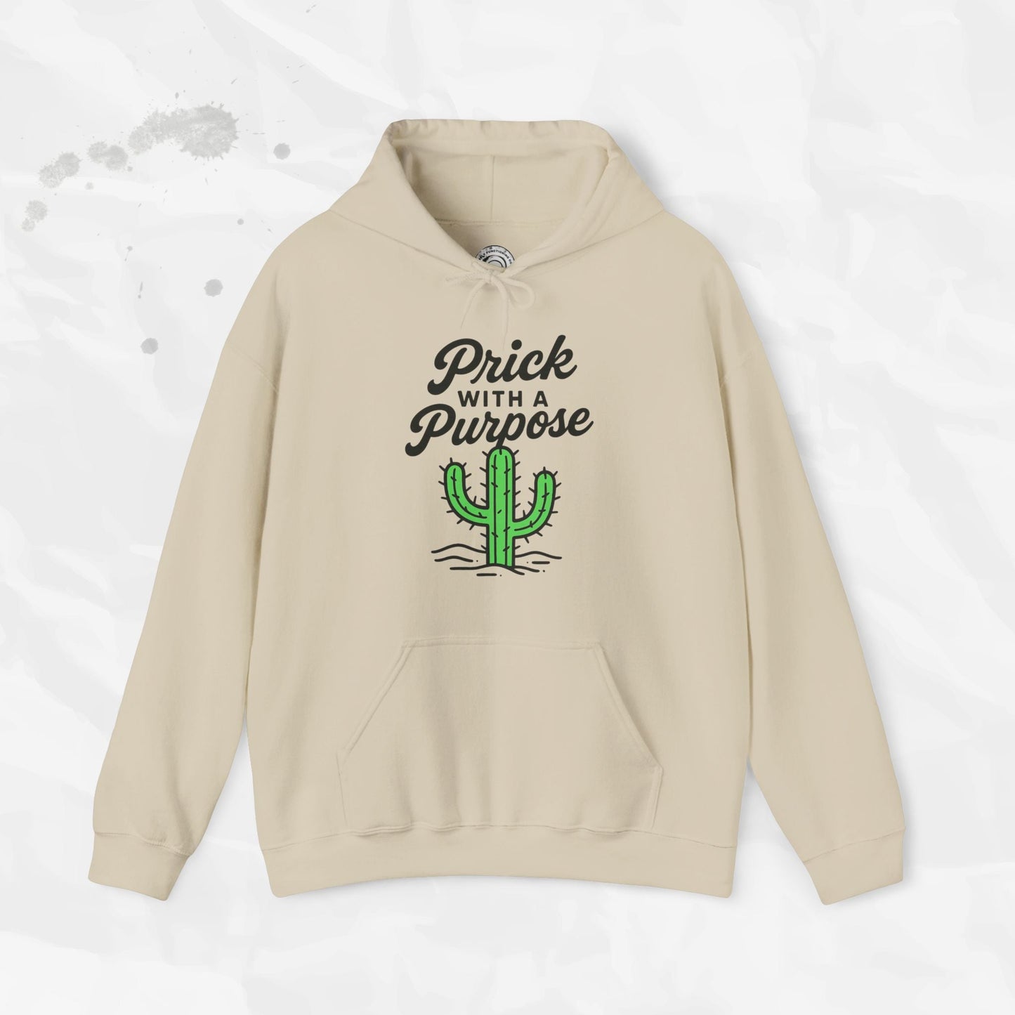 Prick With A Purpose - Hoodie