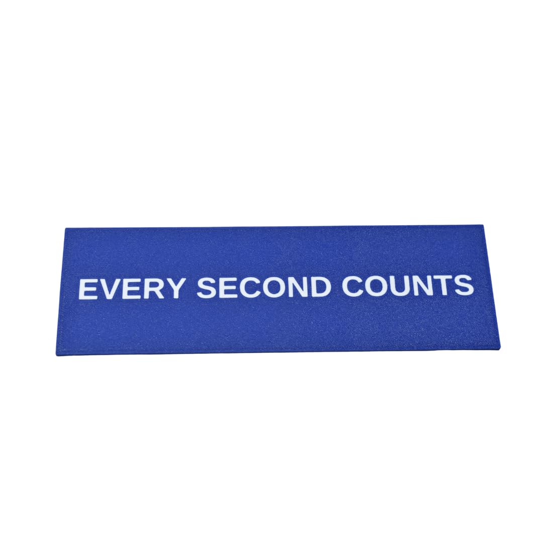Every Second Counts Wall Sign