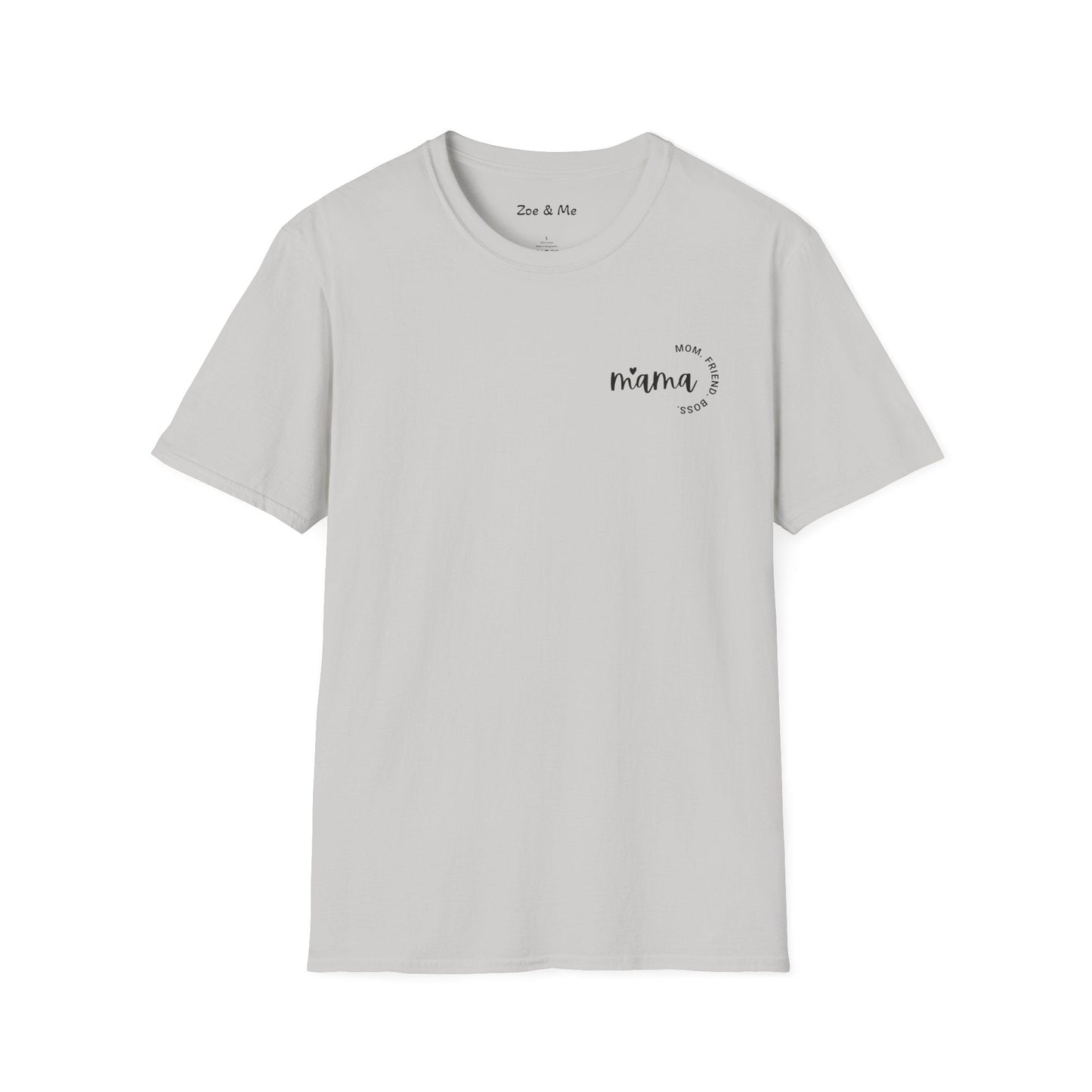 Zoe and Me Mama Boss Shirt