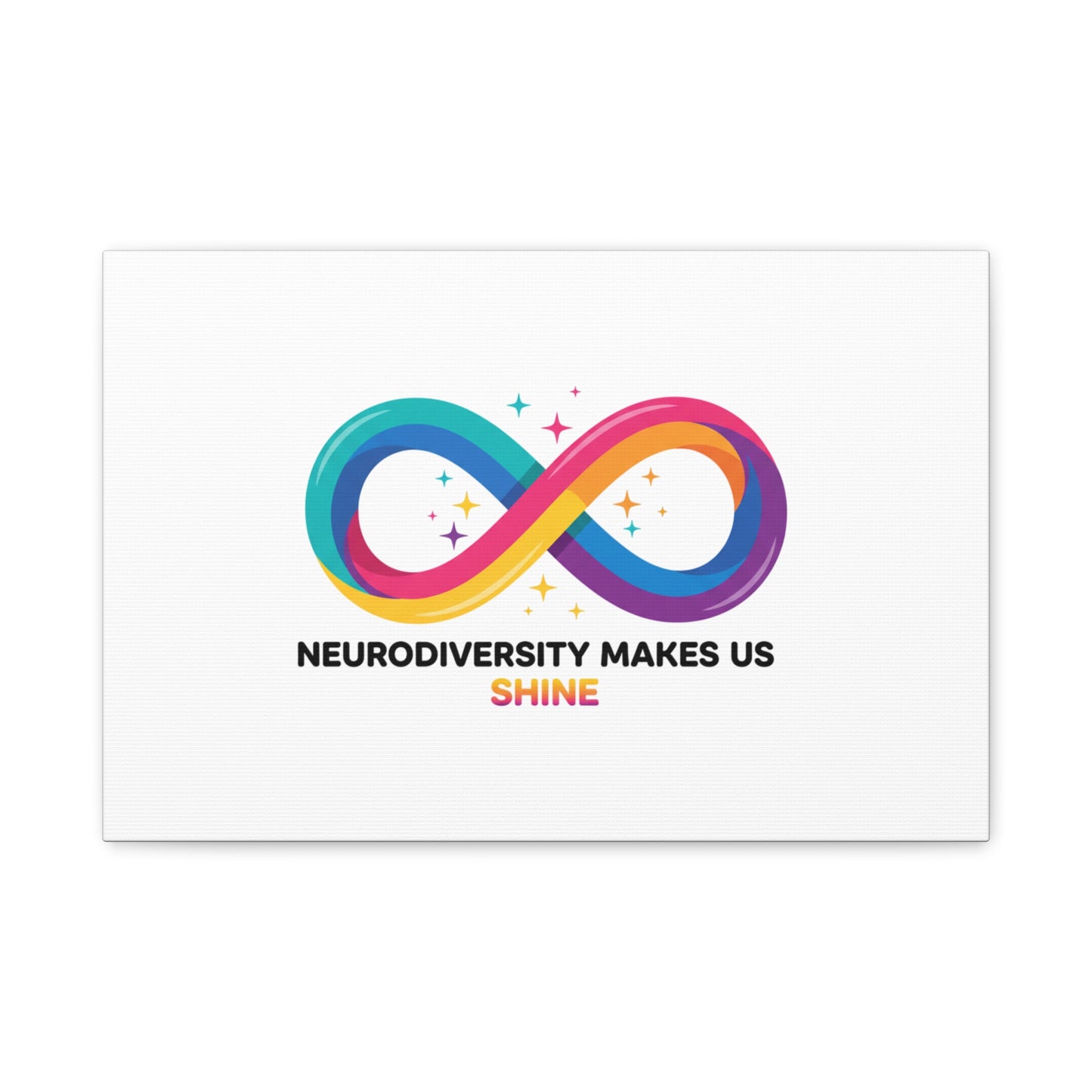 Neurodiversity Makes Us Shine Canvas | Autism Acceptance, Autistic Pride