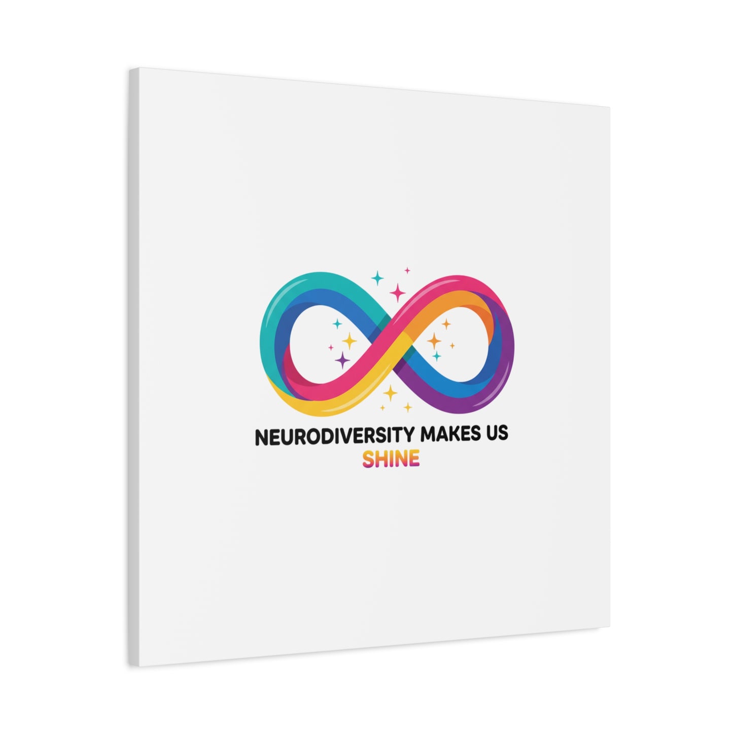 Neurodiversity Makes Us Shine Canvas | Autism Acceptance, Autistic Pride