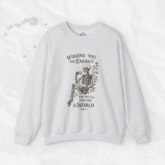 Wishing You the Energy - Crewneck Sweatshirt