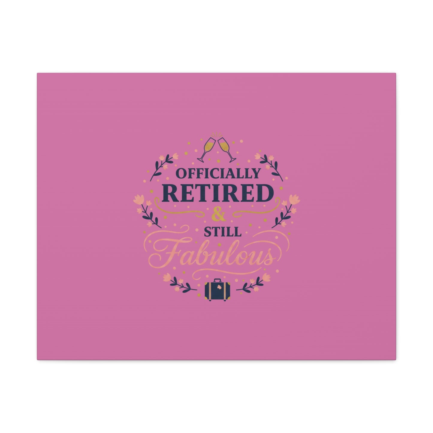 Officially Retired & Still Fabulous Canvas, retirement gifts for women | personalized retirement gifts