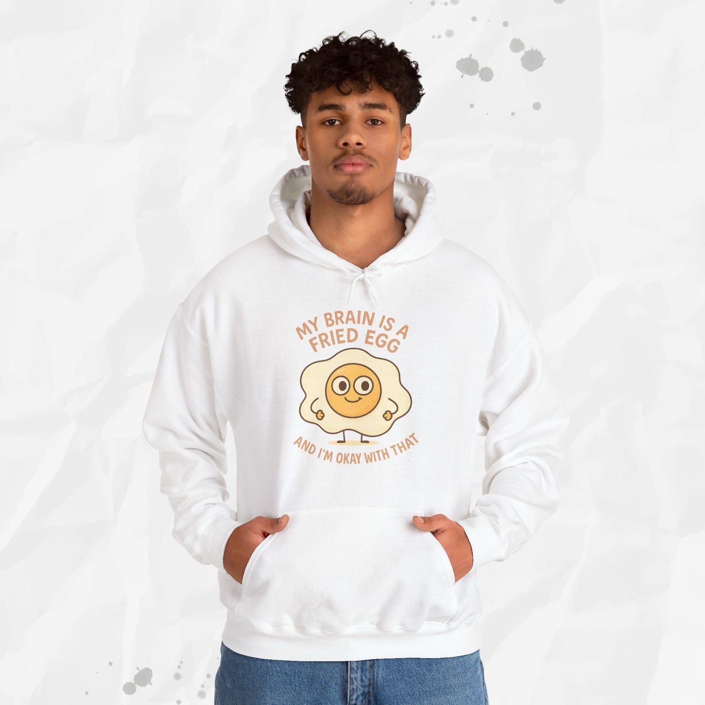 My Brain Is a Fried Egg - Hoodie