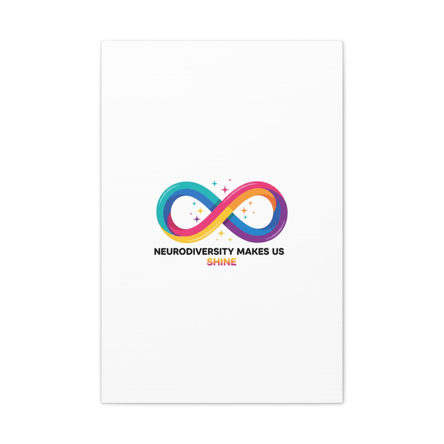 Neurodiversity Makes Us Shine Canvas | Autism Acceptance, Autistic Pride