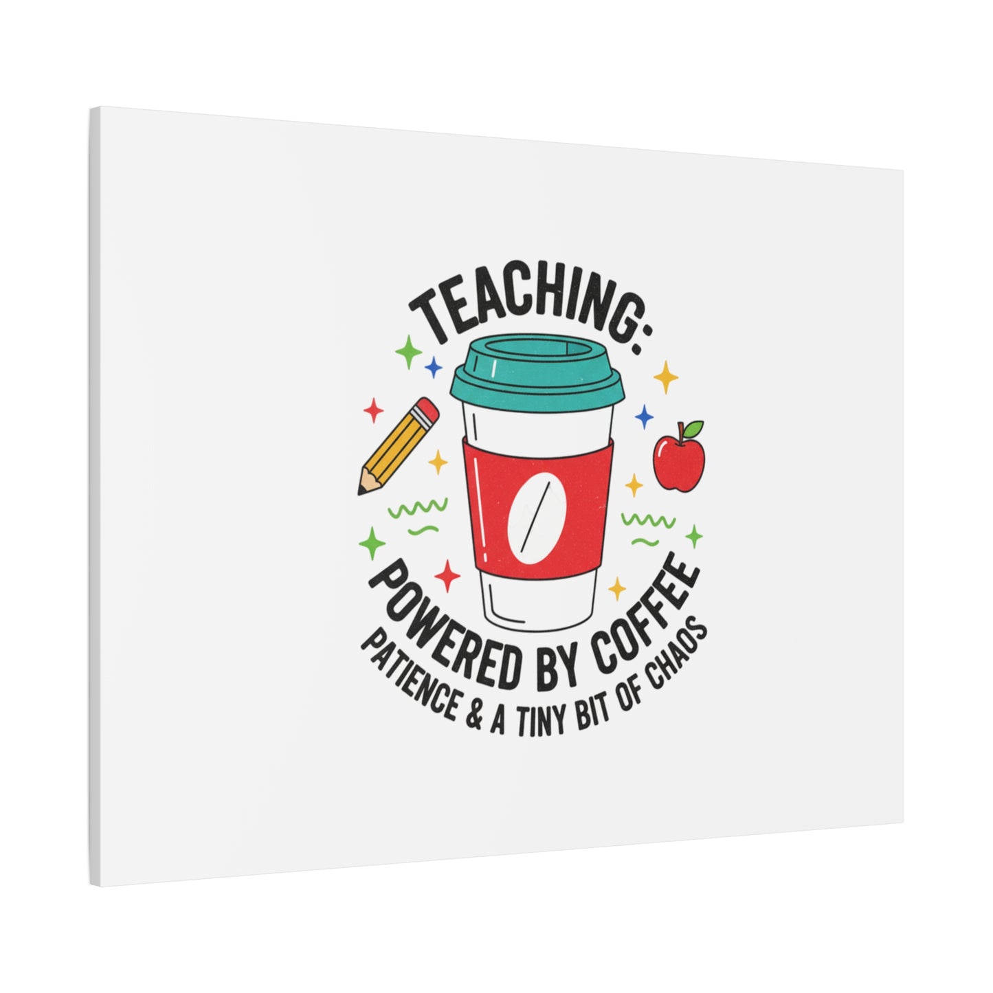 Teaching Powered by Coffee Canvas, Teacher Appreciation Gifts | Teacher Life, Classroom Humor