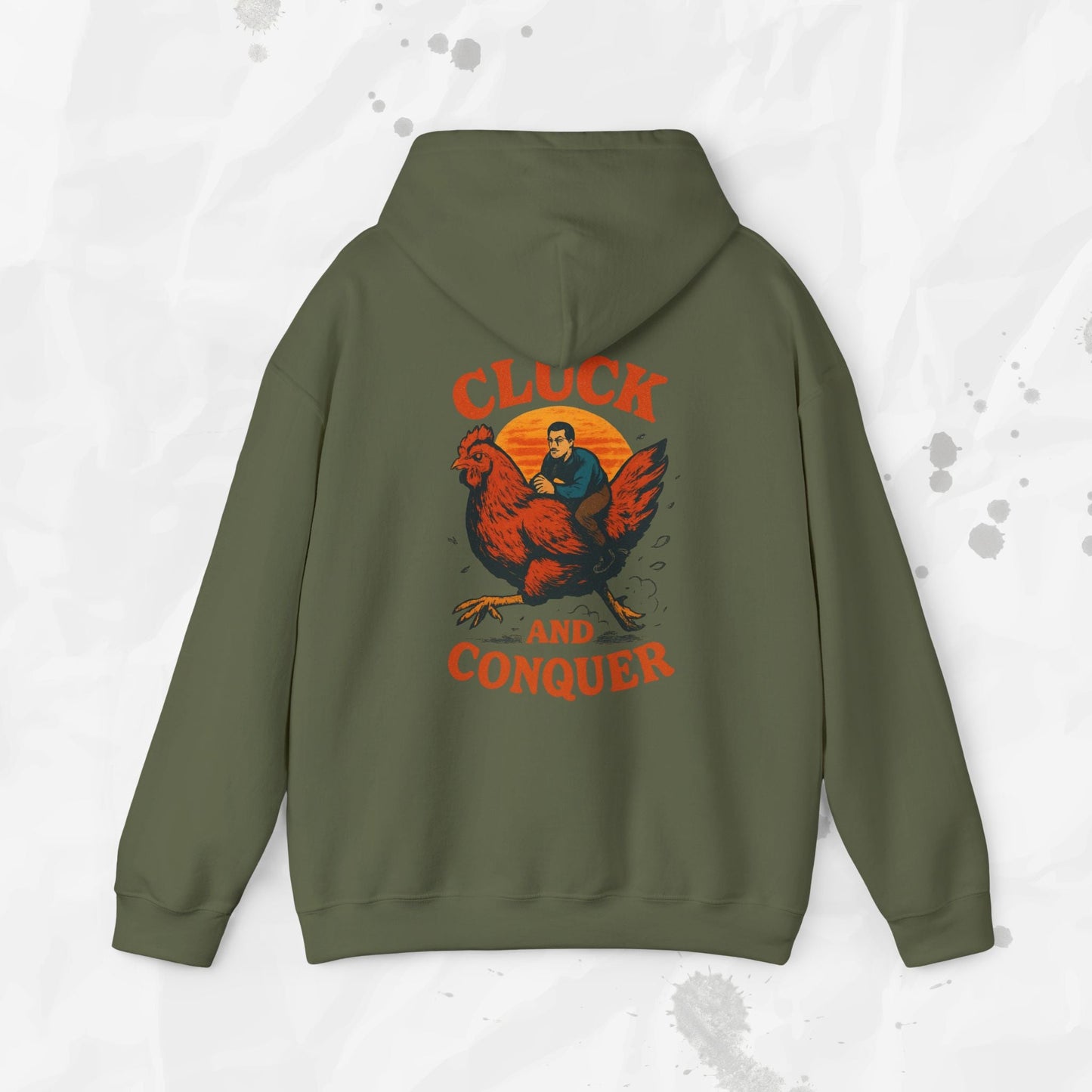 Cluck and Conquer - Hoodie