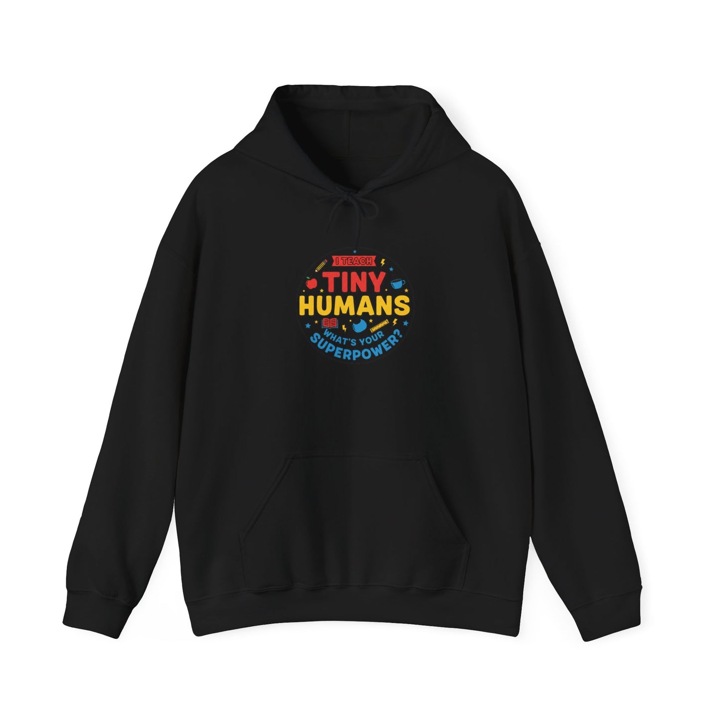 Tiny Humans Hoodie | Teacher Appreciation Gifts, Teacher Life Sweatshirt