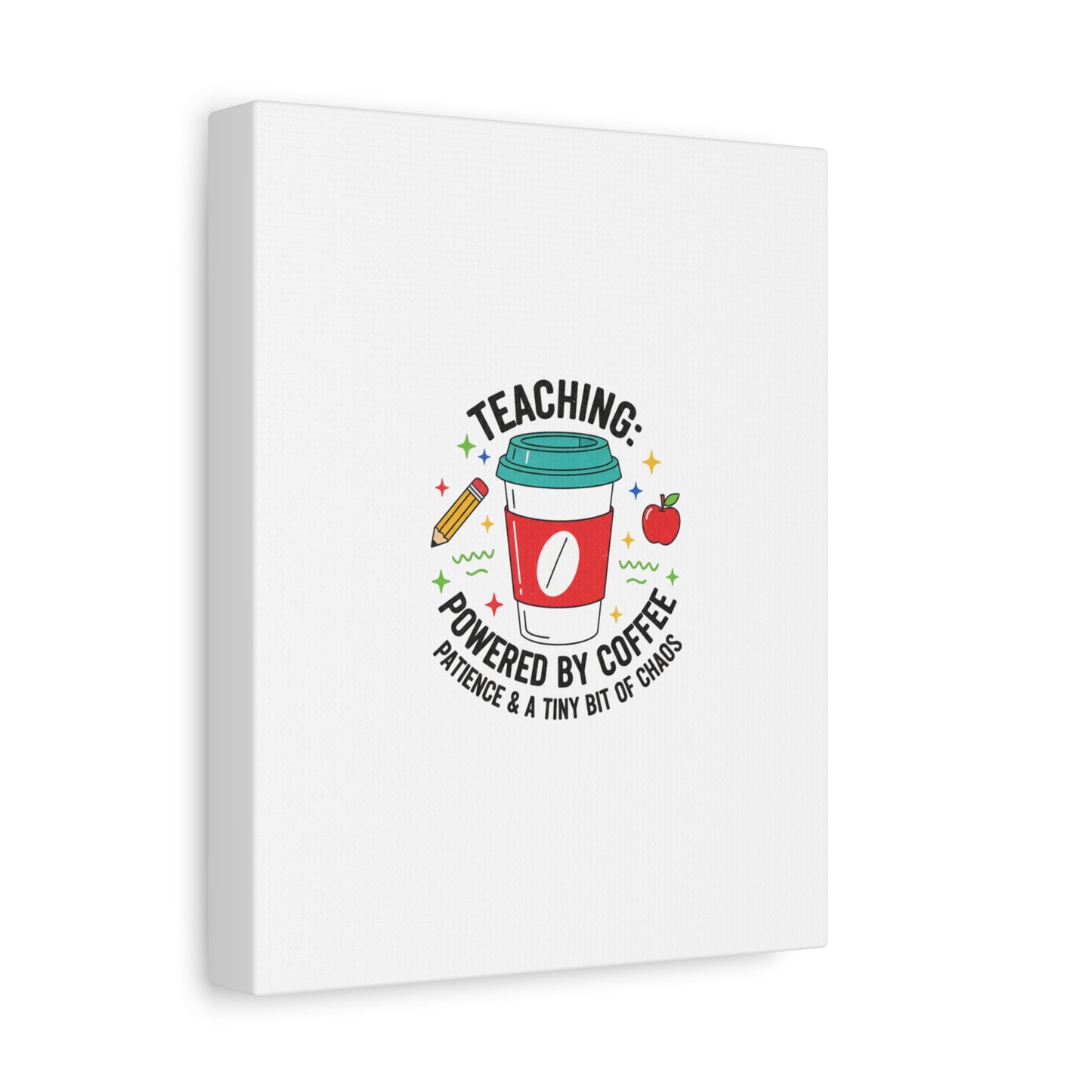 Teaching Powered by Coffee Canvas, Teacher Appreciation Gifts | Teacher Life, Classroom Humor