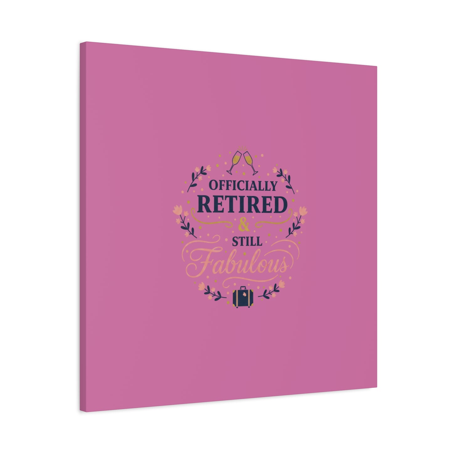 Officially Retired & Still Fabulous Canvas, retirement gifts for women | personalized retirement gifts