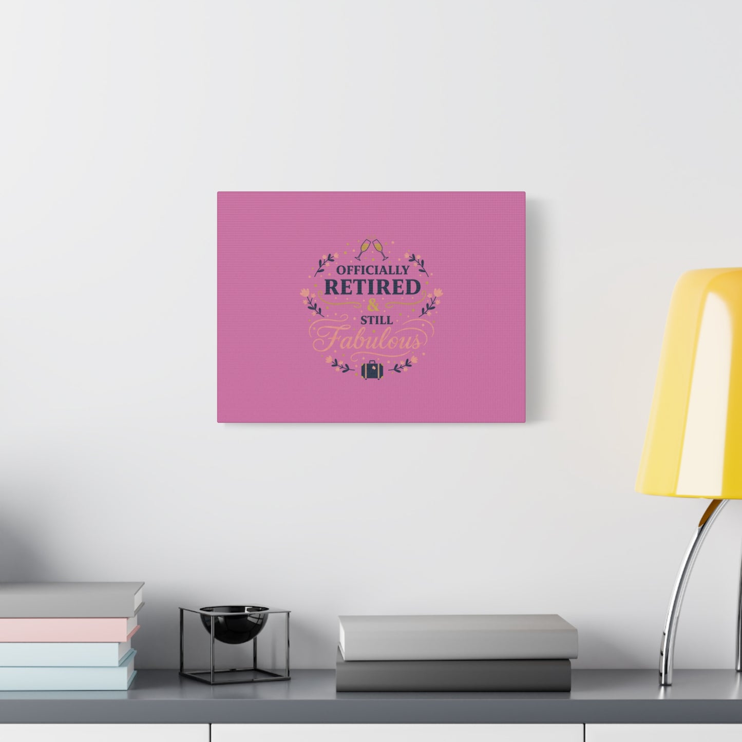 Officially Retired & Still Fabulous Canvas, retirement gifts for women | personalized retirement gifts