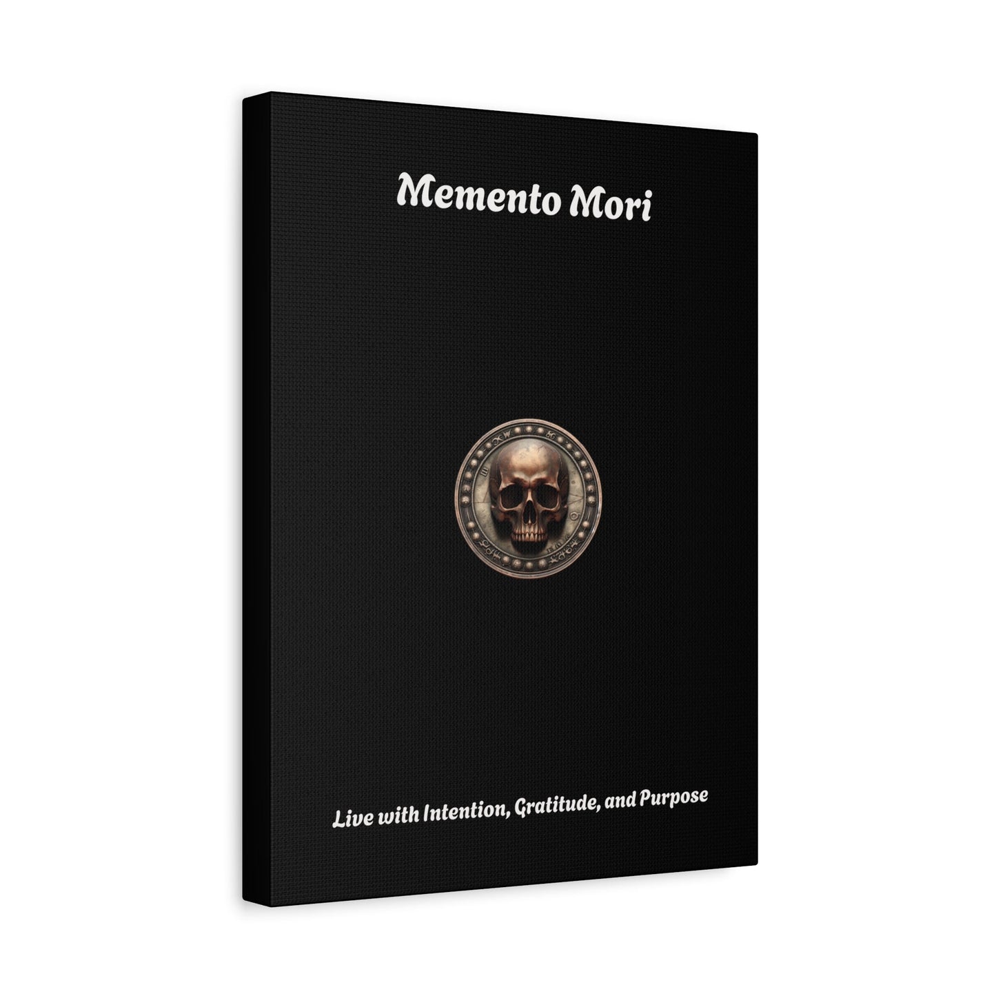 "Memento Mori" Matte Canvas - Inspirational Wall Art -"Live with Intention, Gratitude, and Purpose"