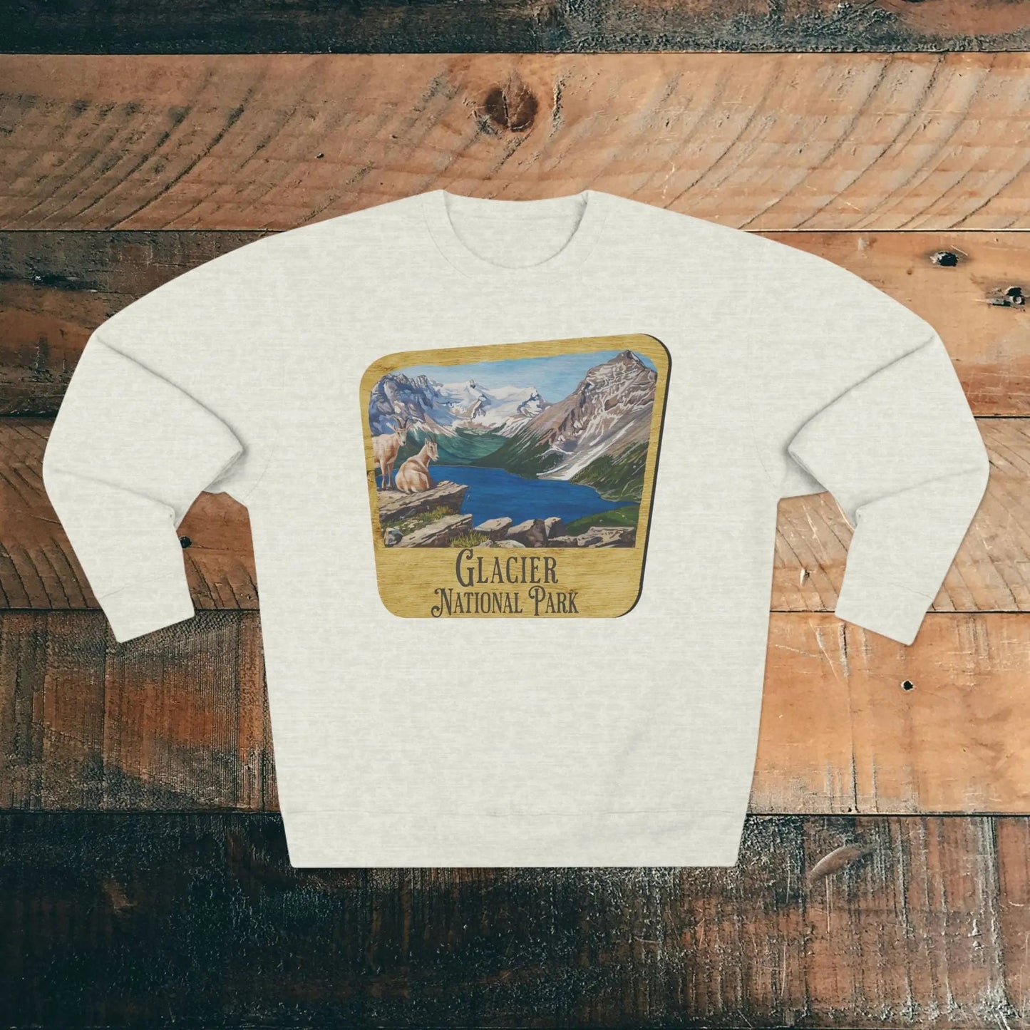 Glacier National Park Crewneck Sweatshirt Wood Sign