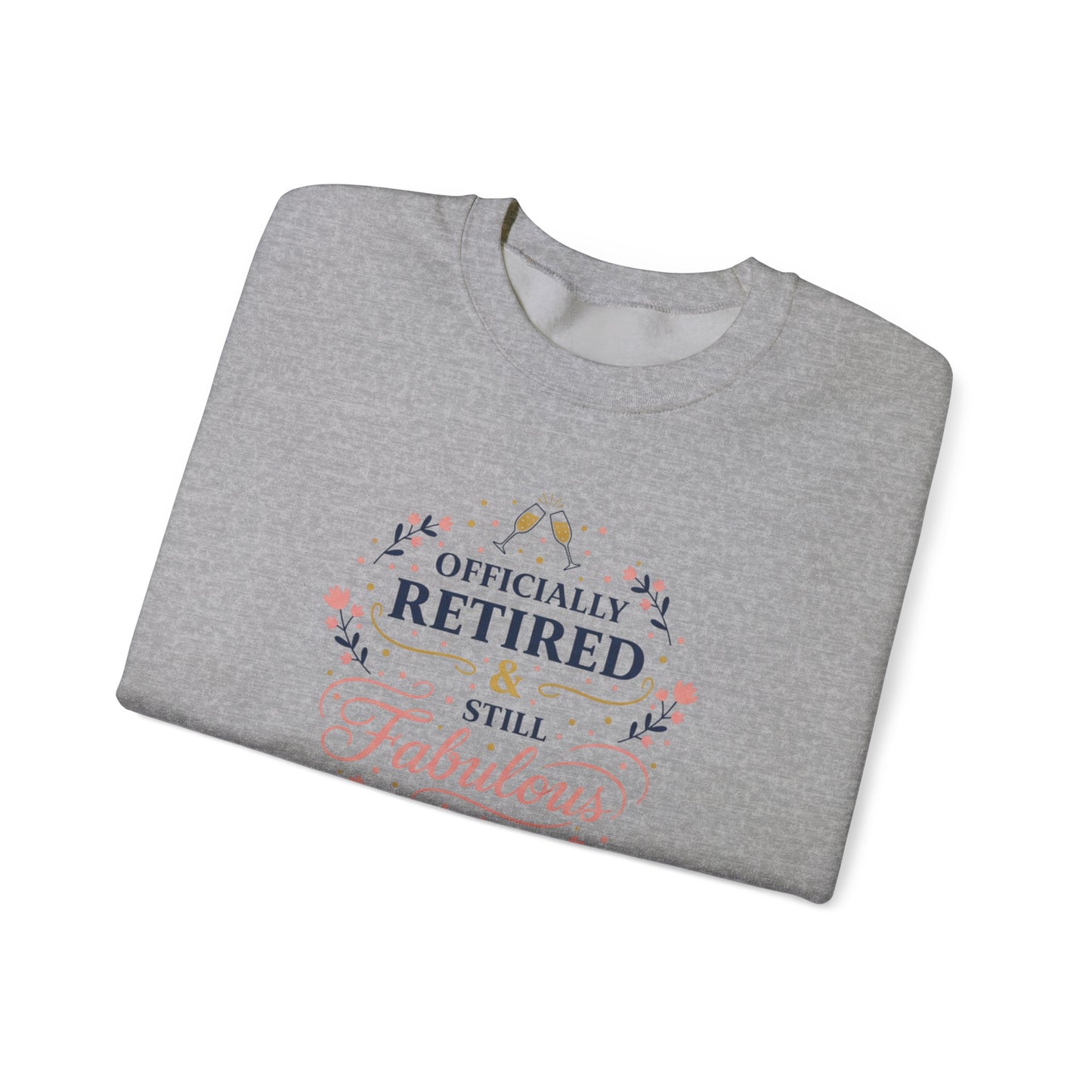 Officially Retired & Still Fabulous Sweatshirt | retirement gifts for women, personalized retirement gifts
