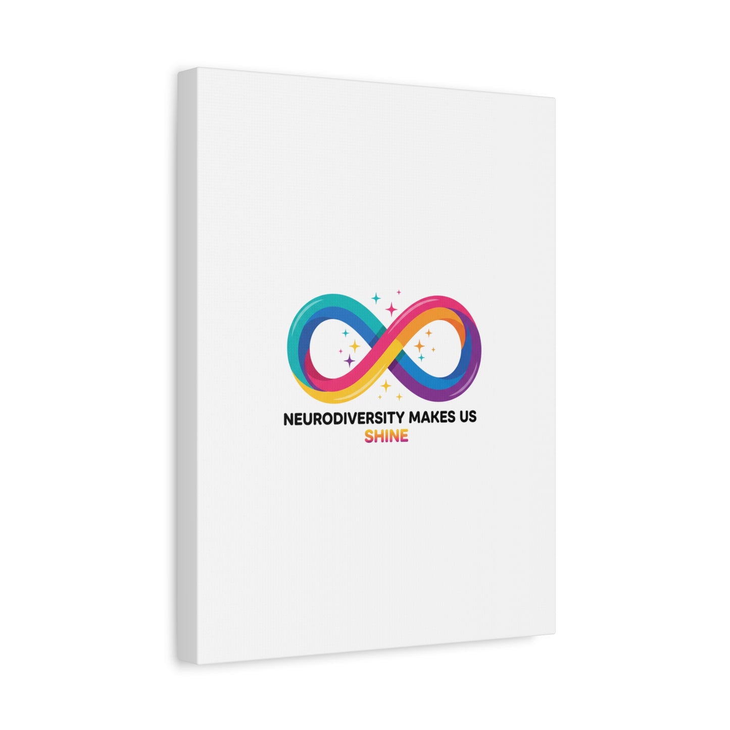 Neurodiversity Makes Us Shine Canvas | Autism Acceptance, Autistic Pride