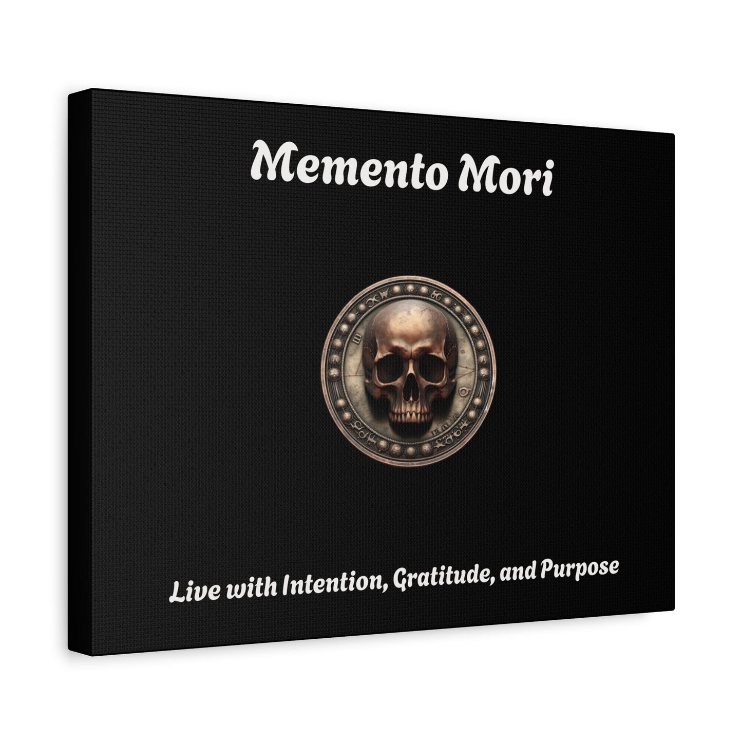 "Memento Mori" Matte Canvas - Inspirational Wall Art -"Live with Intention, Gratitude, and Purpose"