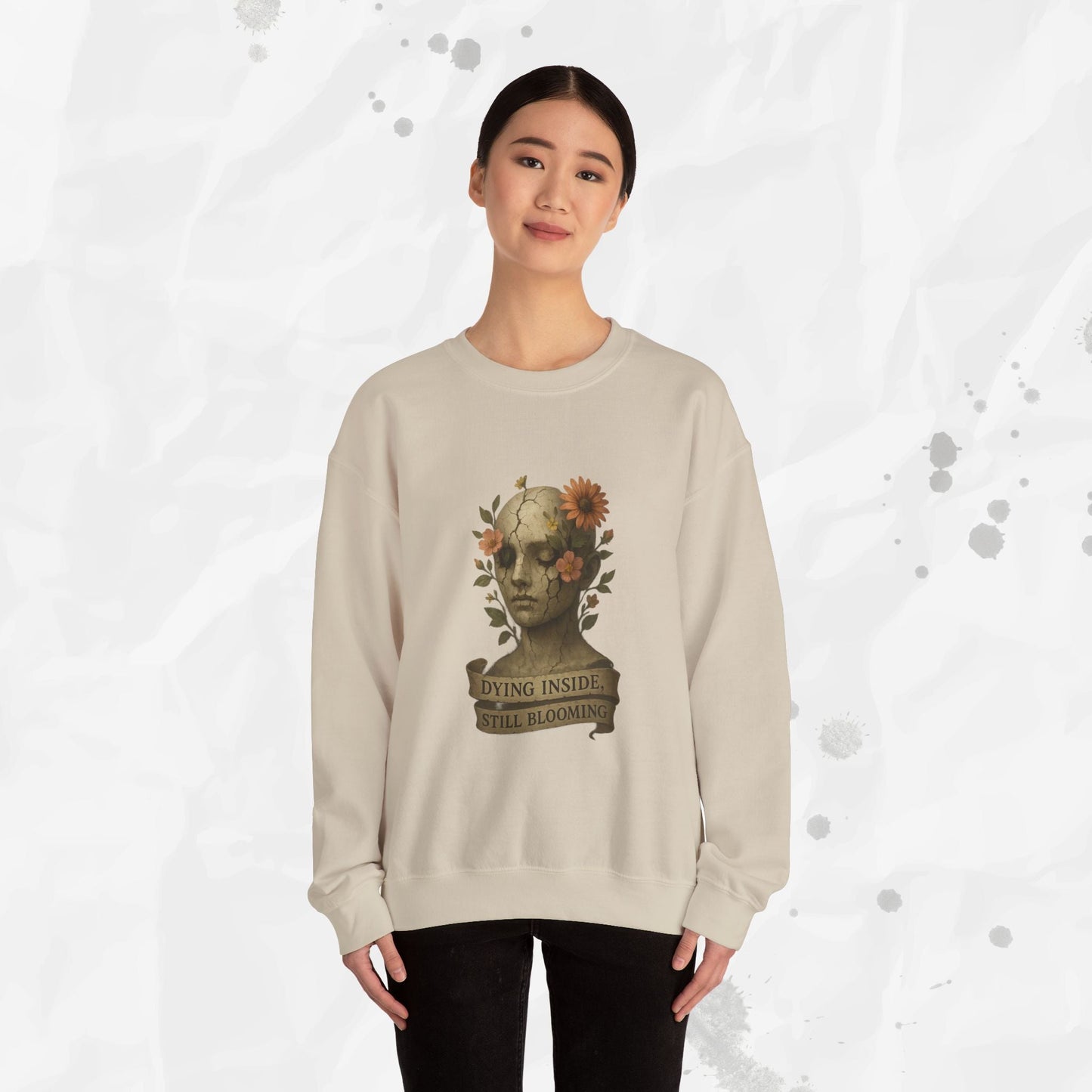 Dying Inside, Still Blooming - Crewneck Sweatshirt
