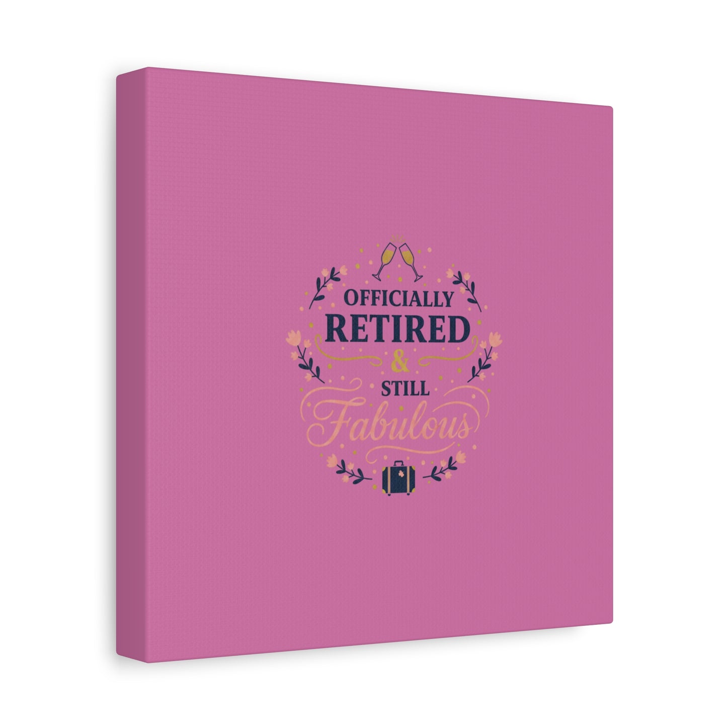 Officially Retired & Still Fabulous Canvas, retirement gifts for women | personalized retirement gifts