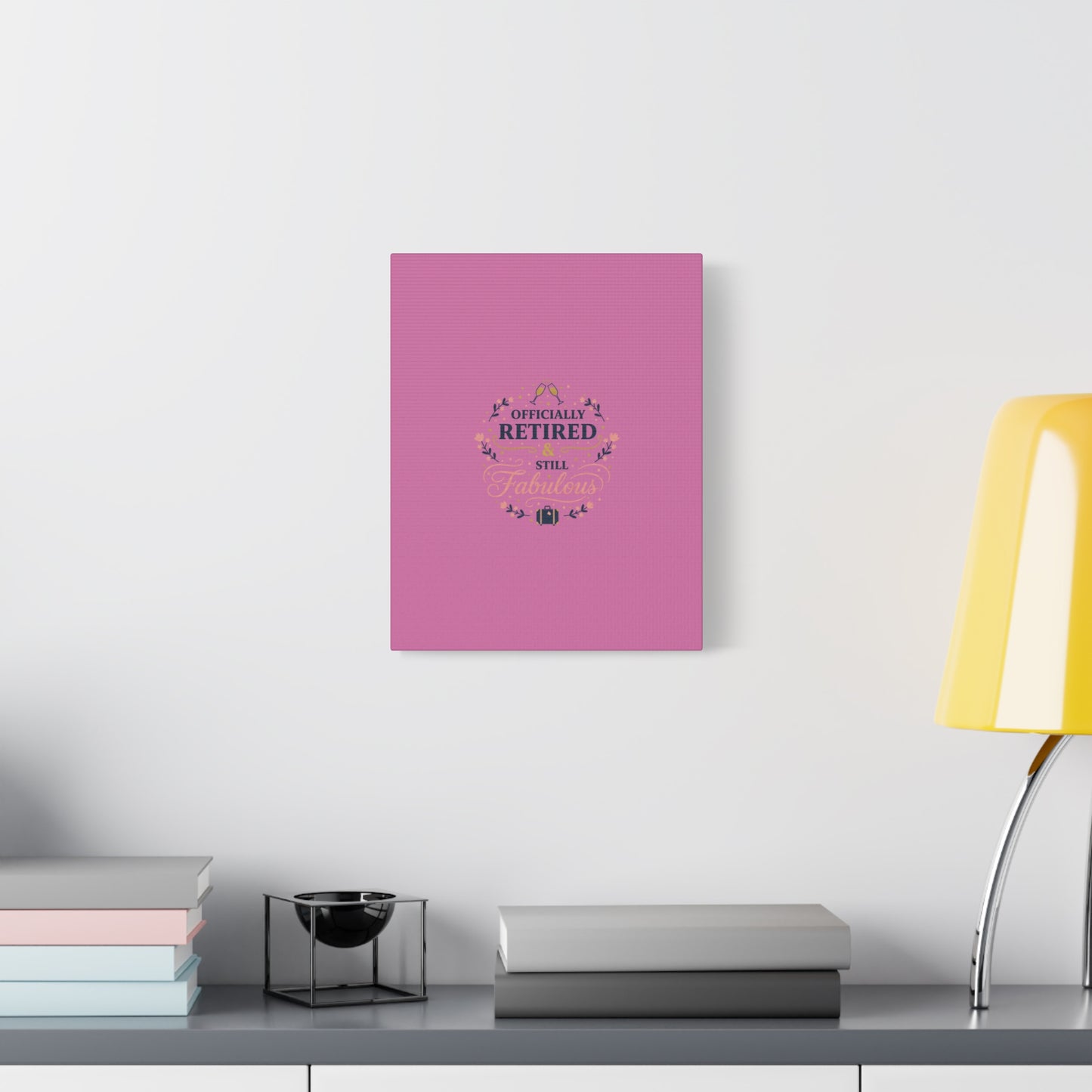 Officially Retired & Still Fabulous Canvas, retirement gifts for women | personalized retirement gifts