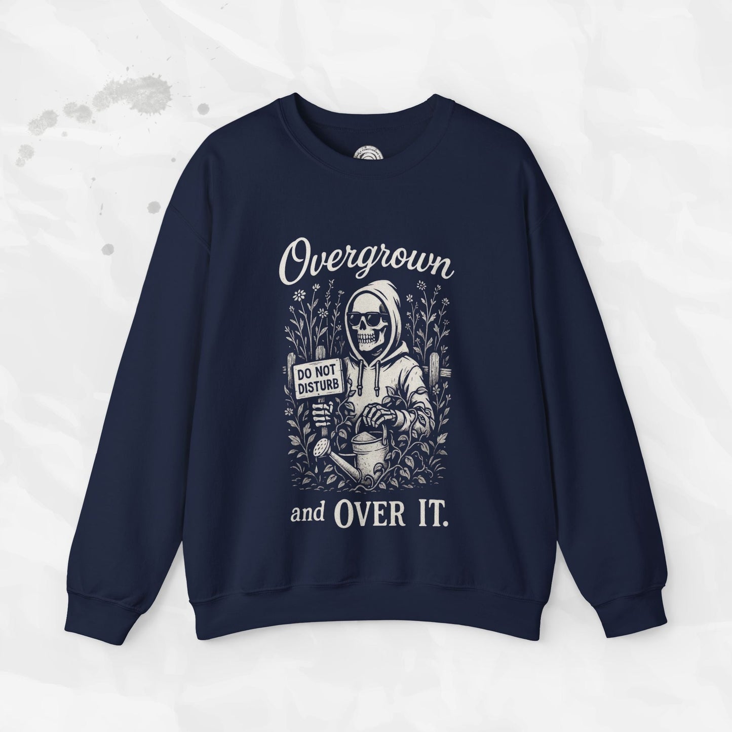 Overgrown and Over It - Crewneck Sweatshirt