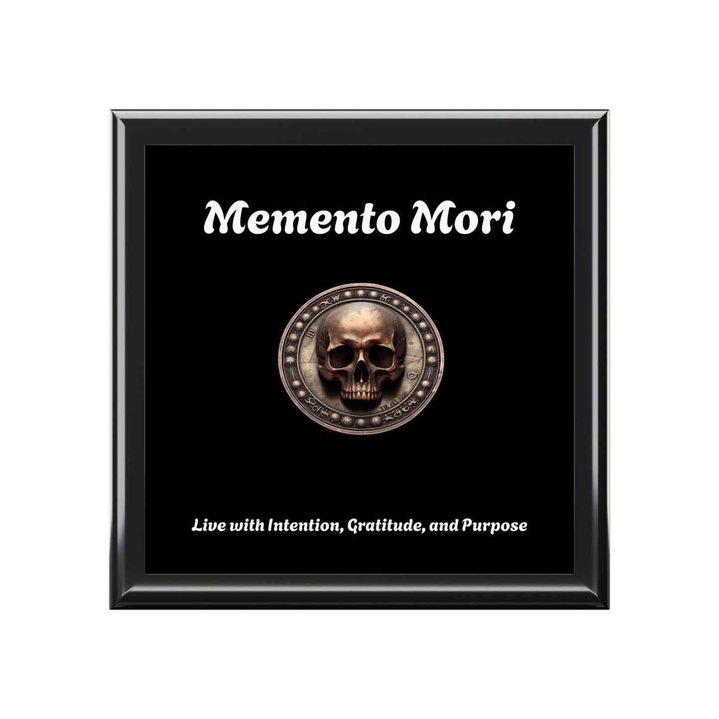 "Memento Mori" Jewelry Box for Intentional Living - "Live with Intention, Gratitude, and Purpose"