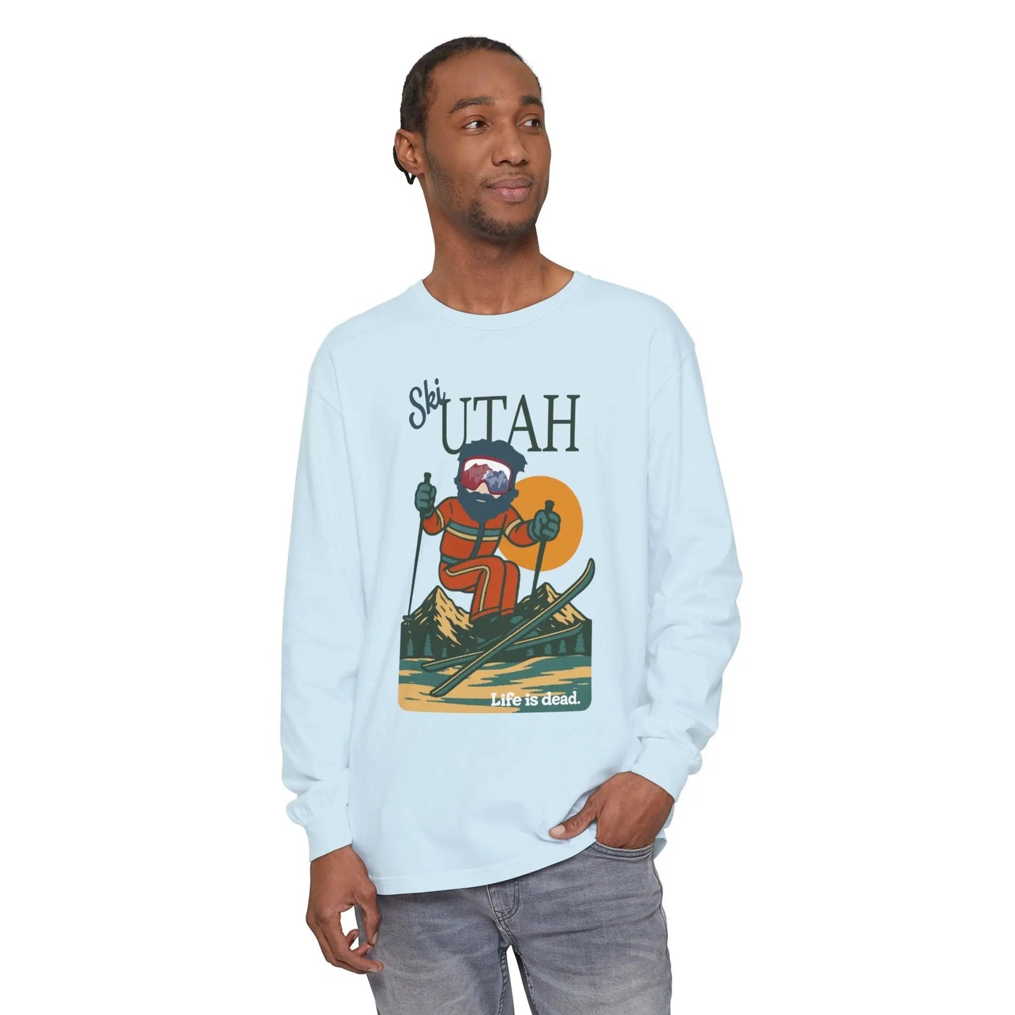 Ski Utah - Life is dead.® Mountain Collection Garment-Dyed Long Sleeve T-Shirt
