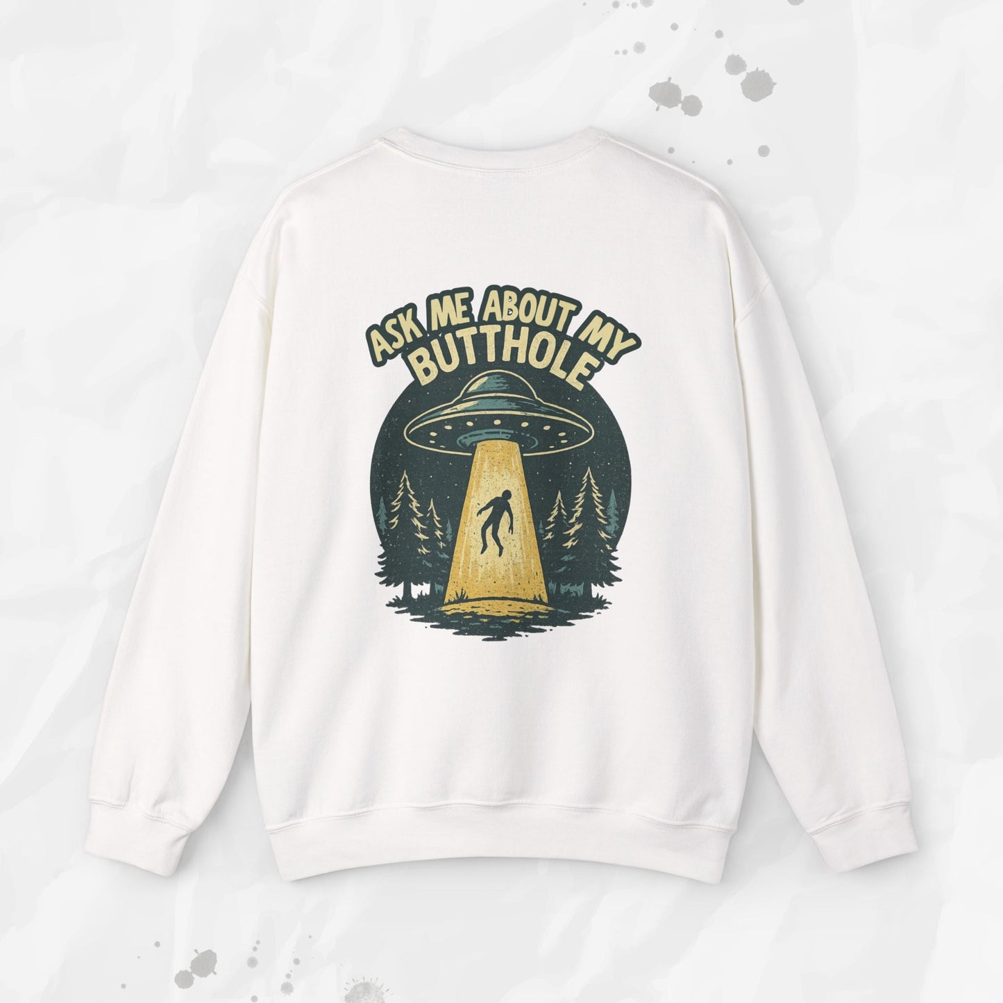 Ask Me About My Butthole – Crewneck Sweatshirt