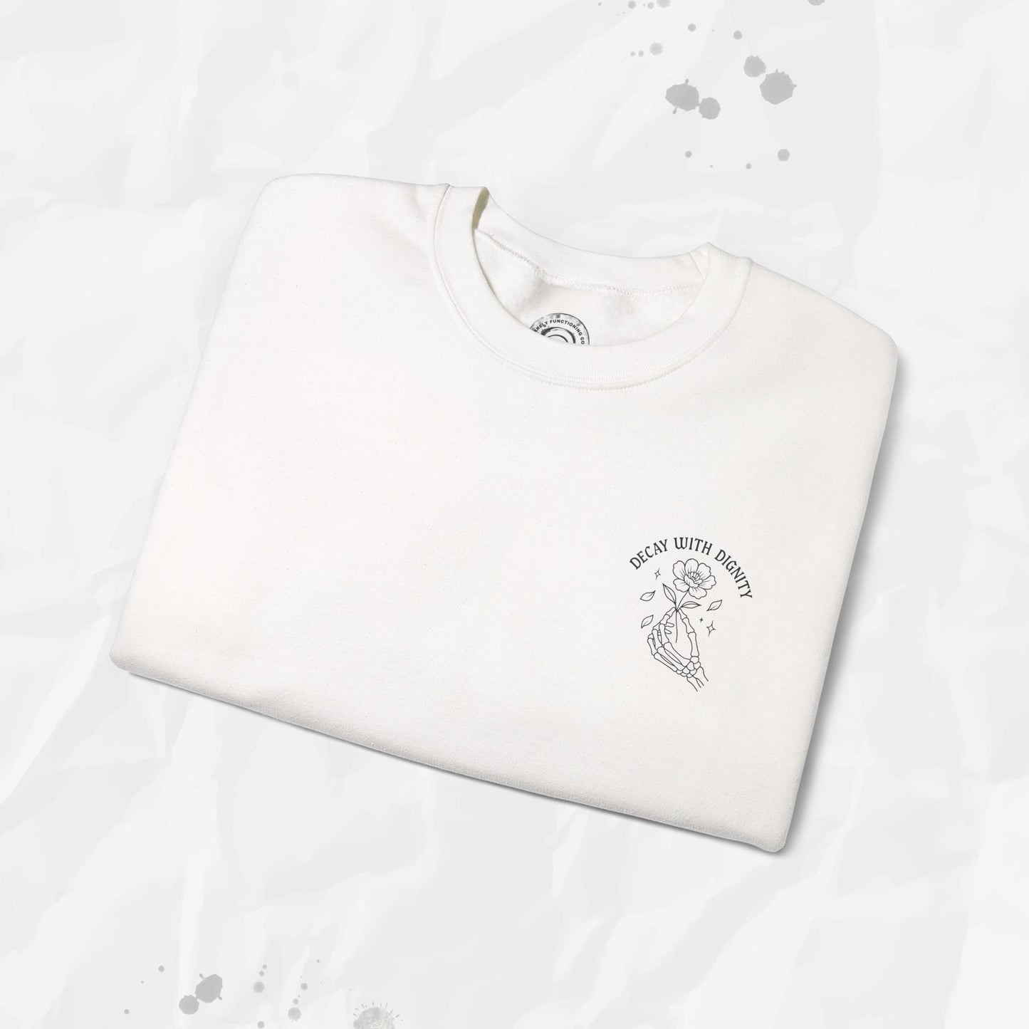 Decay with Dignity - Crewneck Sweatshirt