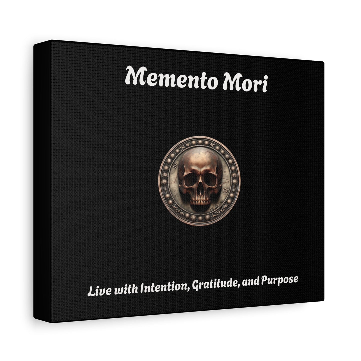 "Memento Mori" Matte Canvas - Inspirational Wall Art -"Live with Intention, Gratitude, and Purpose"