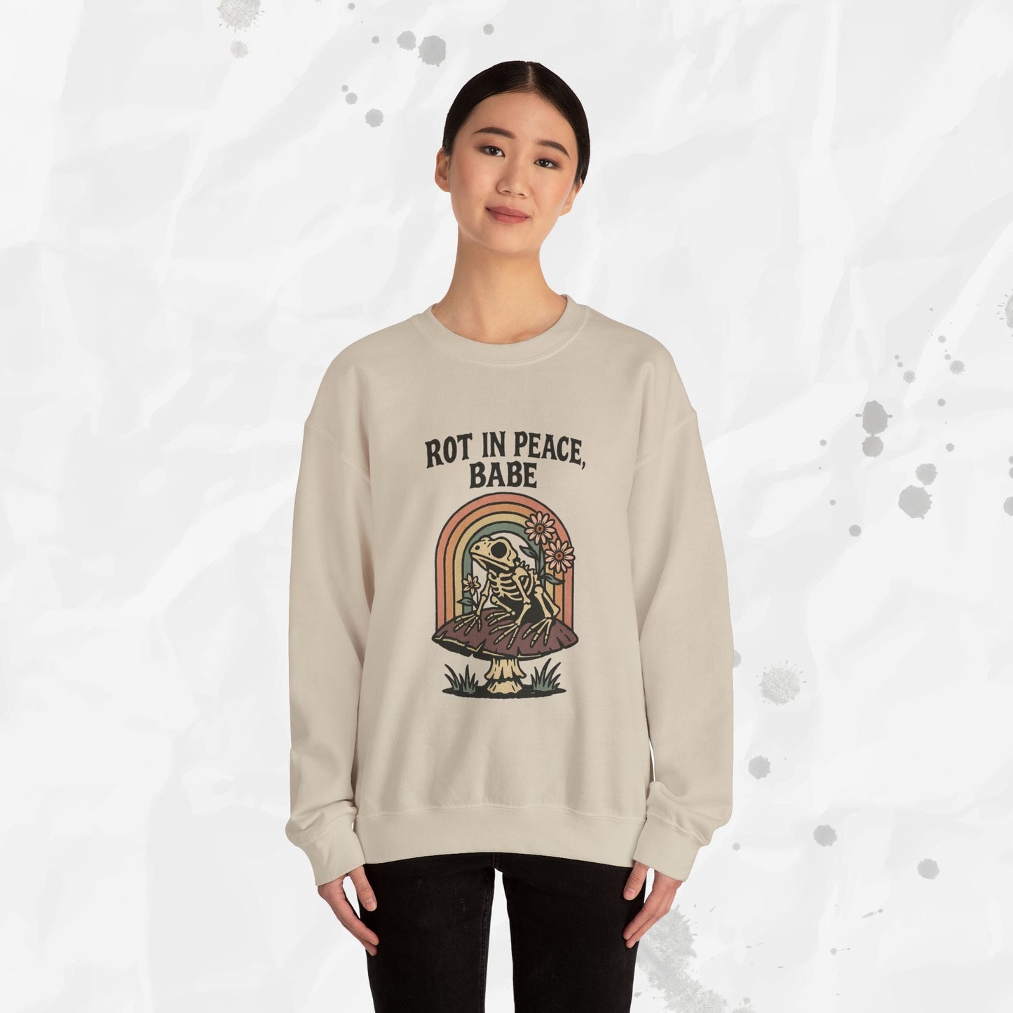 Rot in Peace, Babe - Crewneck Sweatshirt