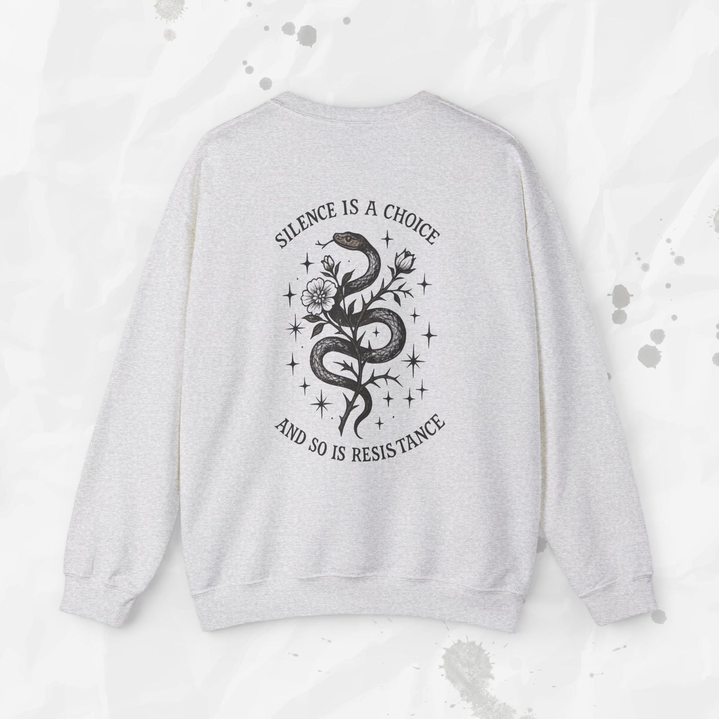 Silence Is a Choice - Crewneck Sweatshirt