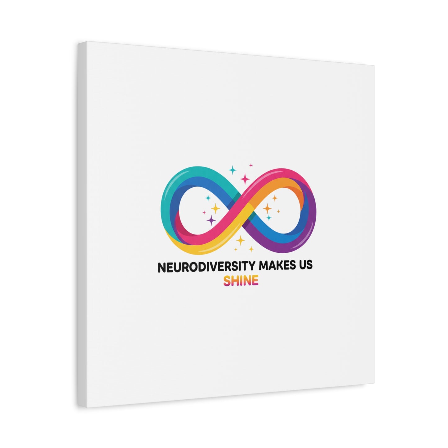 Neurodiversity Makes Us Shine Canvas | Autism Acceptance, Autistic Pride