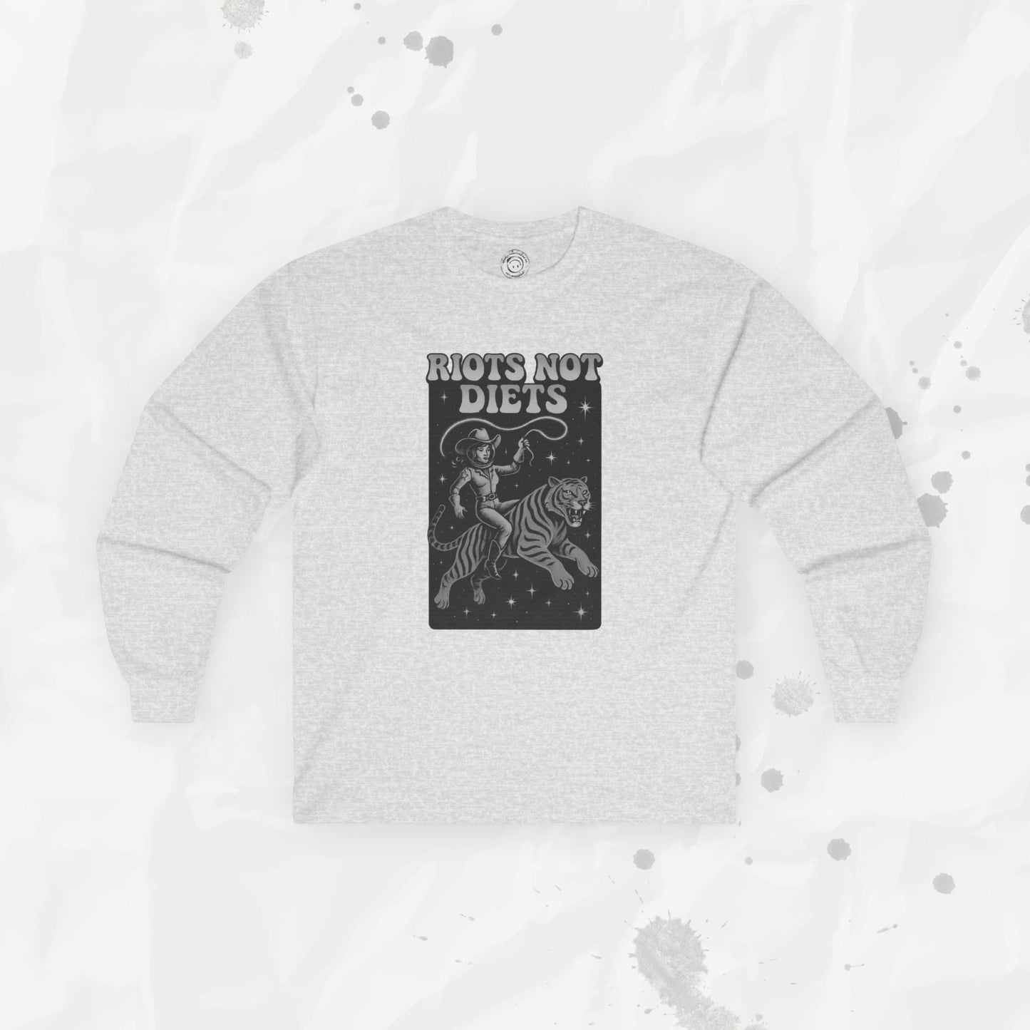 Riots Not Diets - Long Sleeve T-Shirt
