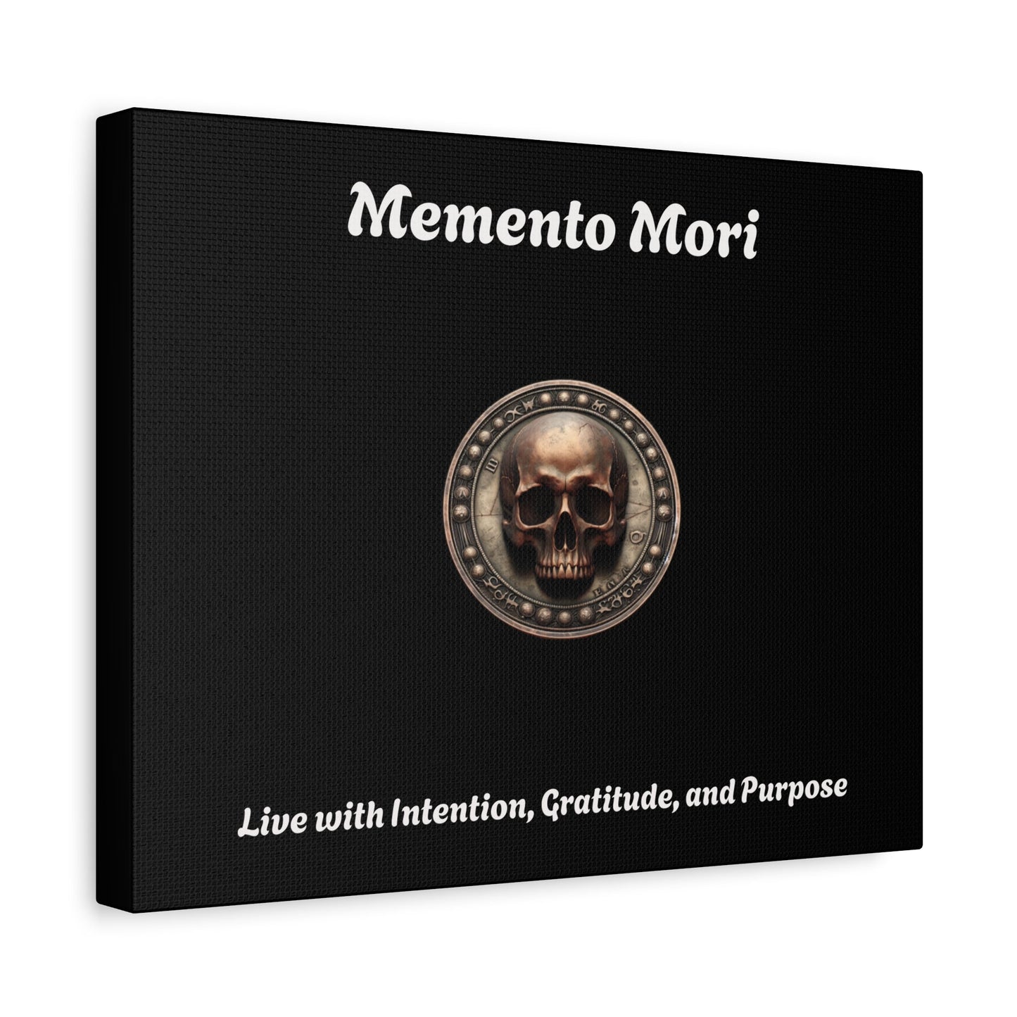 "Memento Mori" Matte Canvas - Inspirational Wall Art -"Live with Intention, Gratitude, and Purpose"