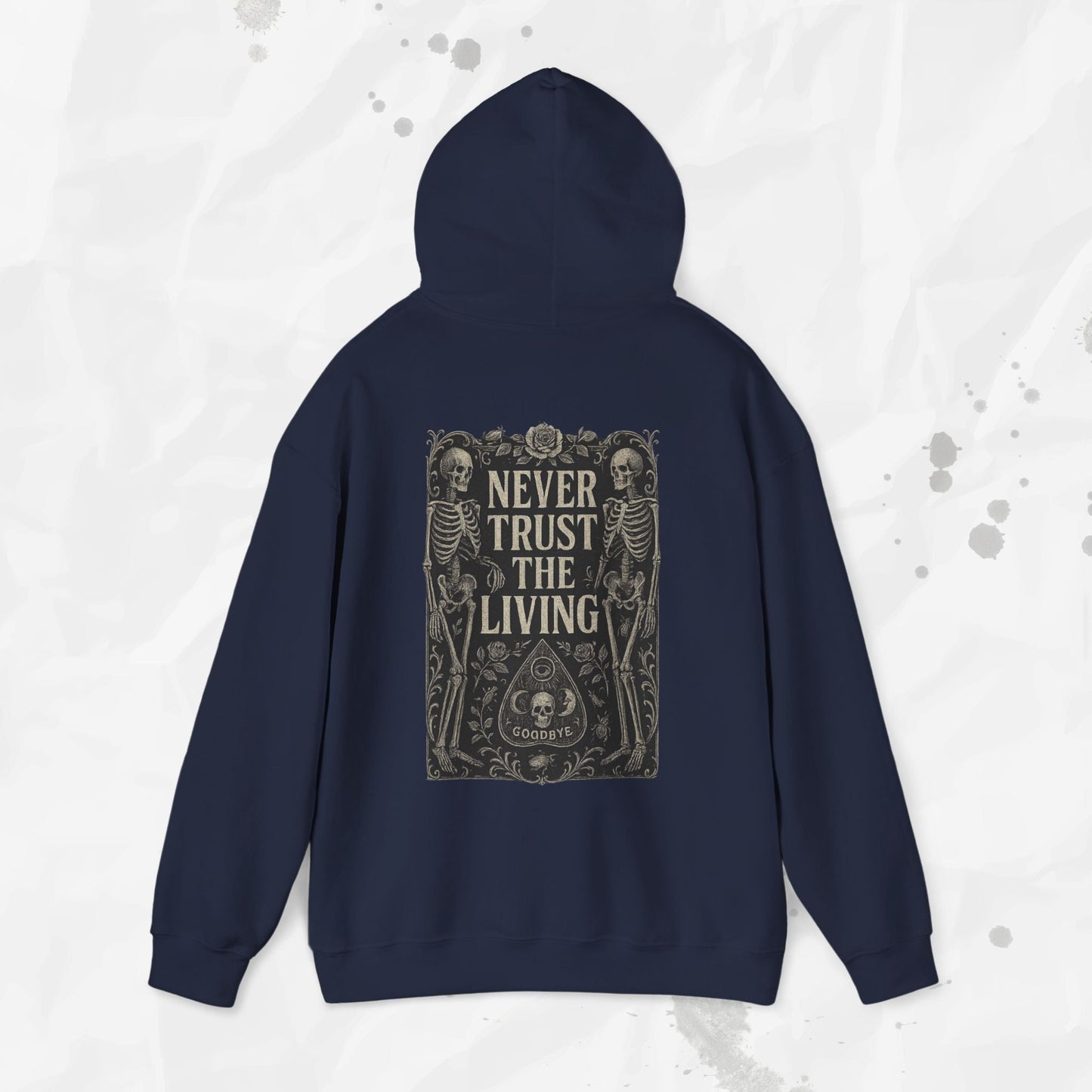 Never Trust The Living - Hoodie