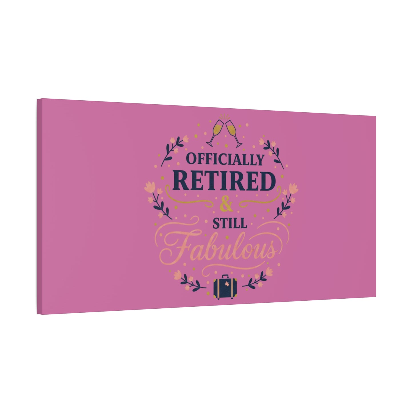 Officially Retired & Still Fabulous Canvas, retirement gifts for women | personalized retirement gifts