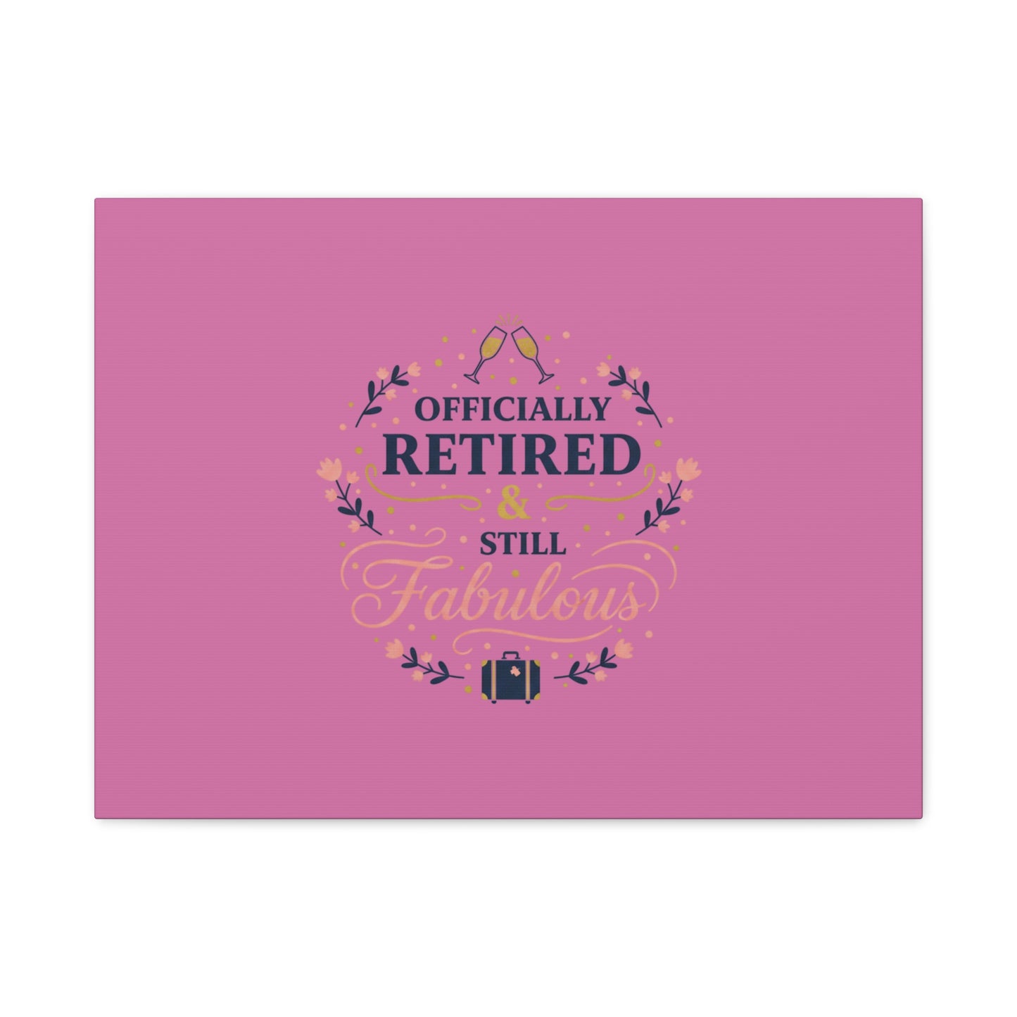 Officially Retired & Still Fabulous Canvas, retirement gifts for women | personalized retirement gifts