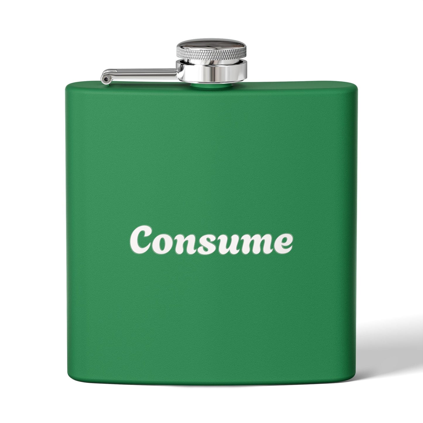 "Consume" -  6 oz Stainless Steel Flask