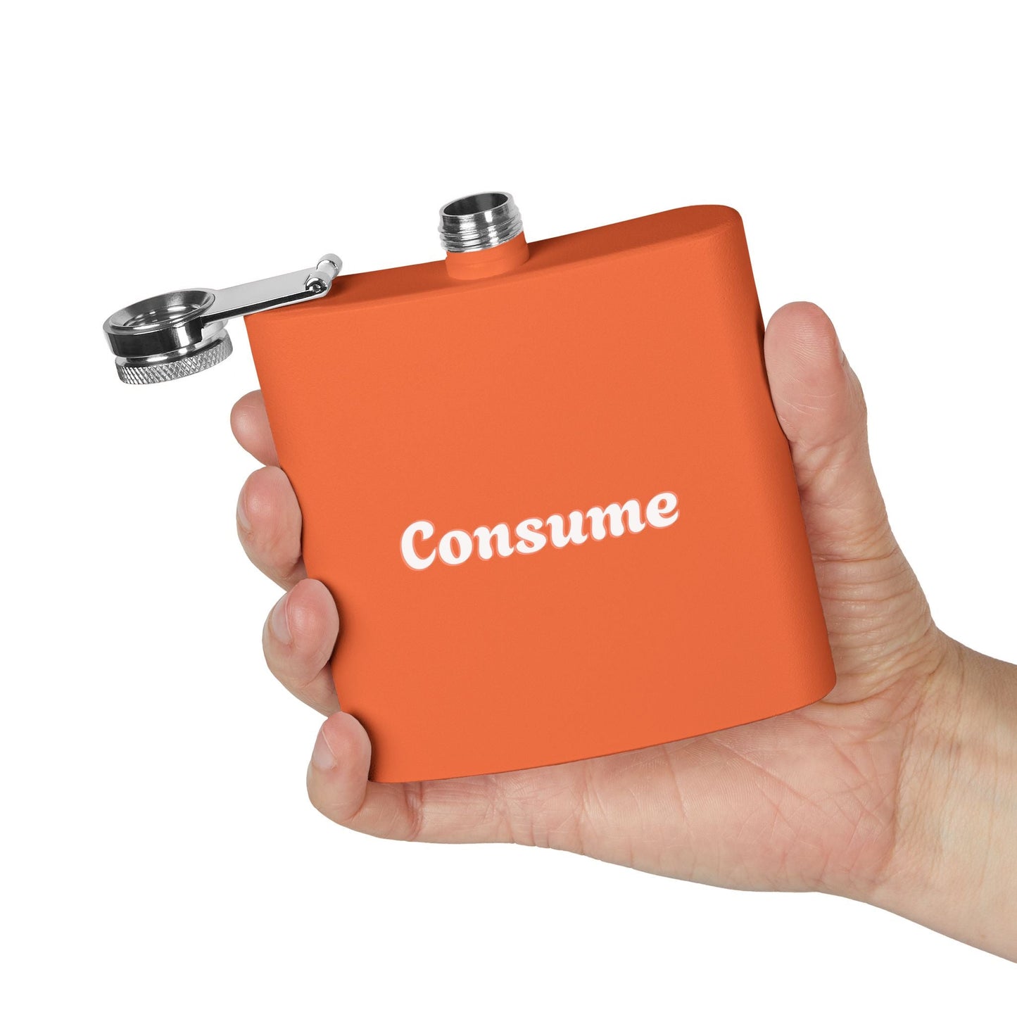 "Consume" -  6 oz Stainless Steel Flask