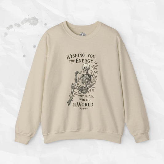 Wishing You the Energy - Crewneck Sweatshirt