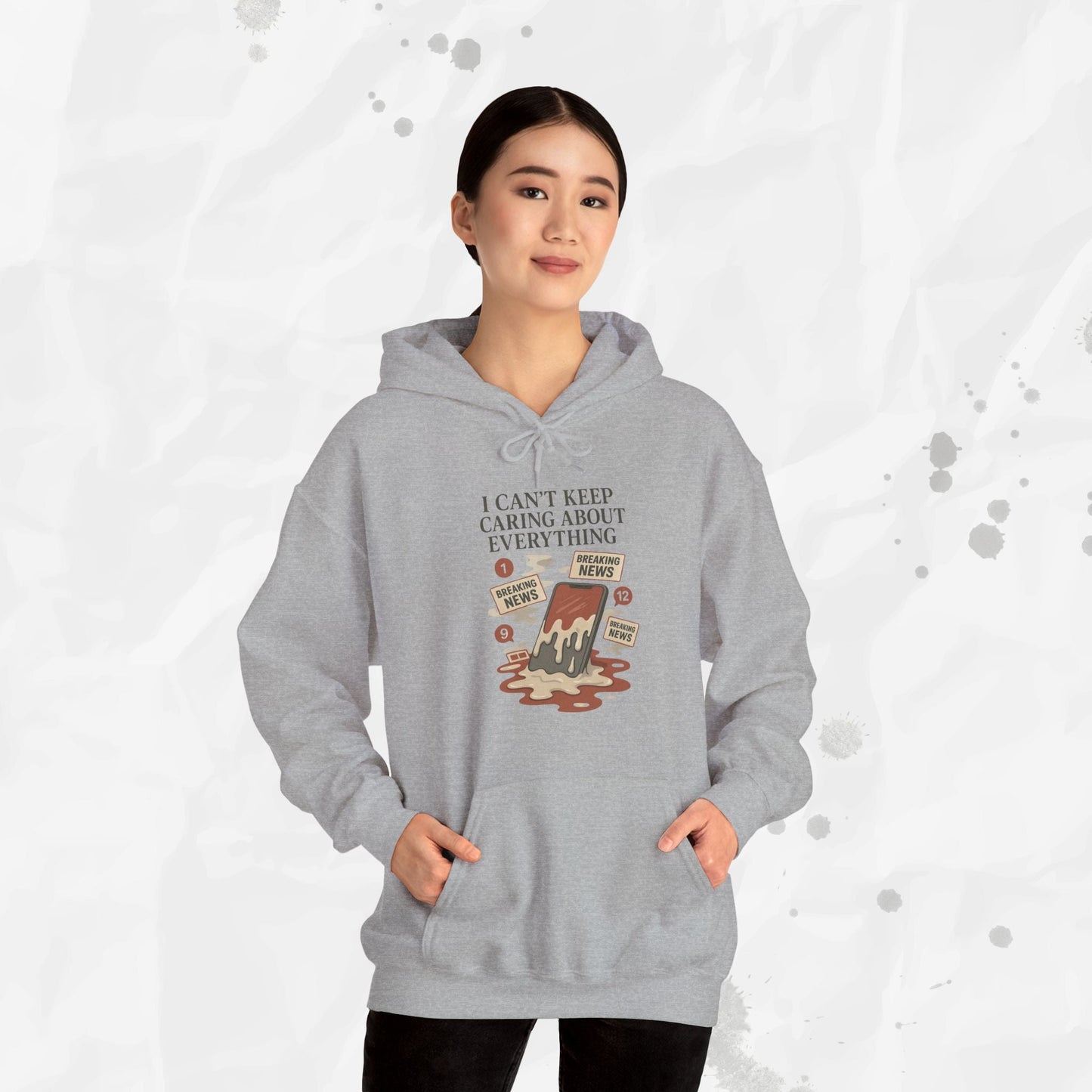 I Can't Keep Caring About Everything - Hoodie