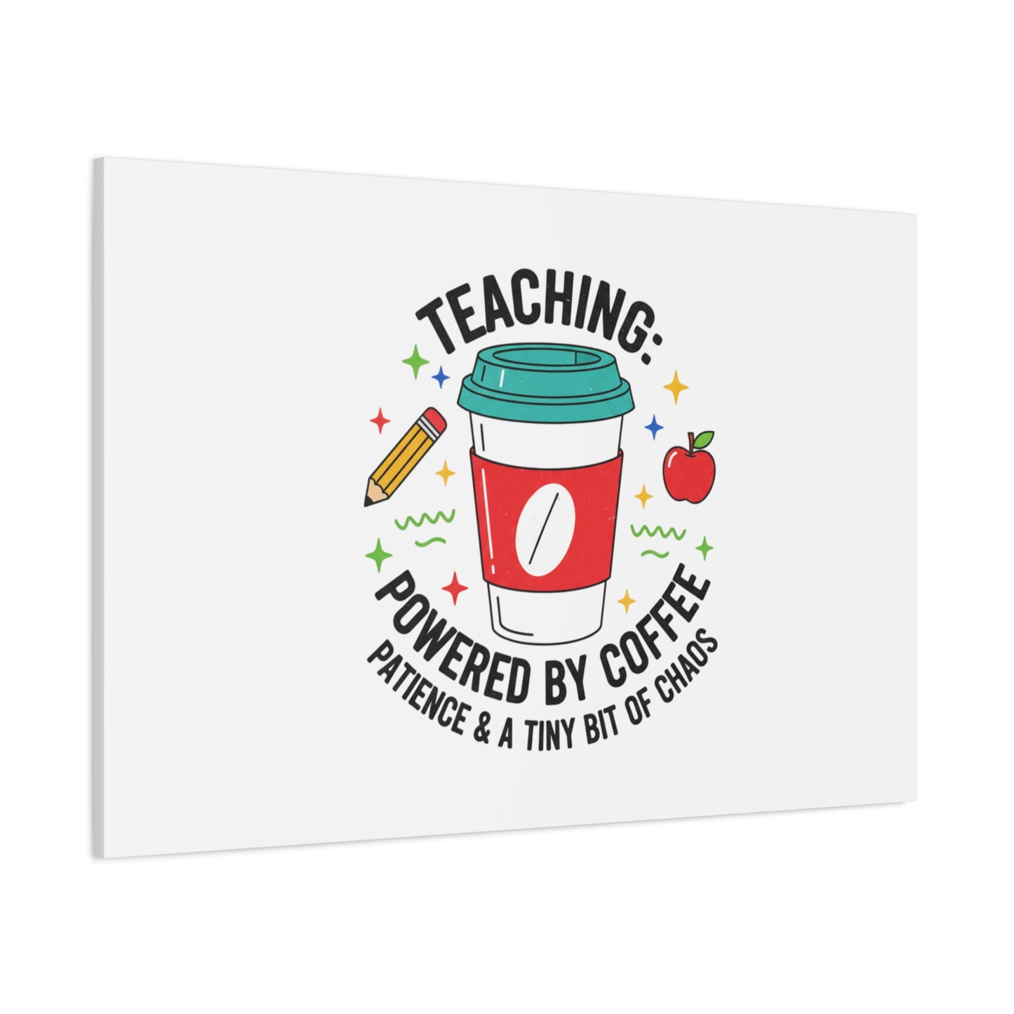 Teaching Powered by Coffee Canvas, Teacher Appreciation Gifts | Teacher Life, Classroom Humor