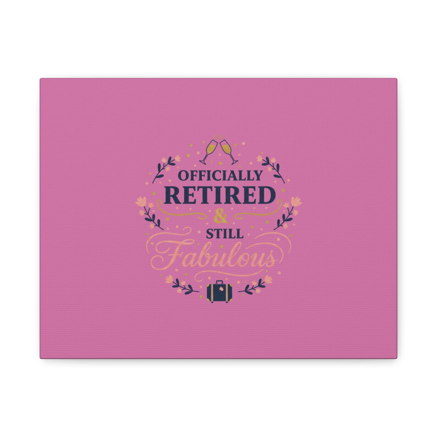 Officially Retired & Still Fabulous Canvas, retirement gifts for women | personalized retirement gifts