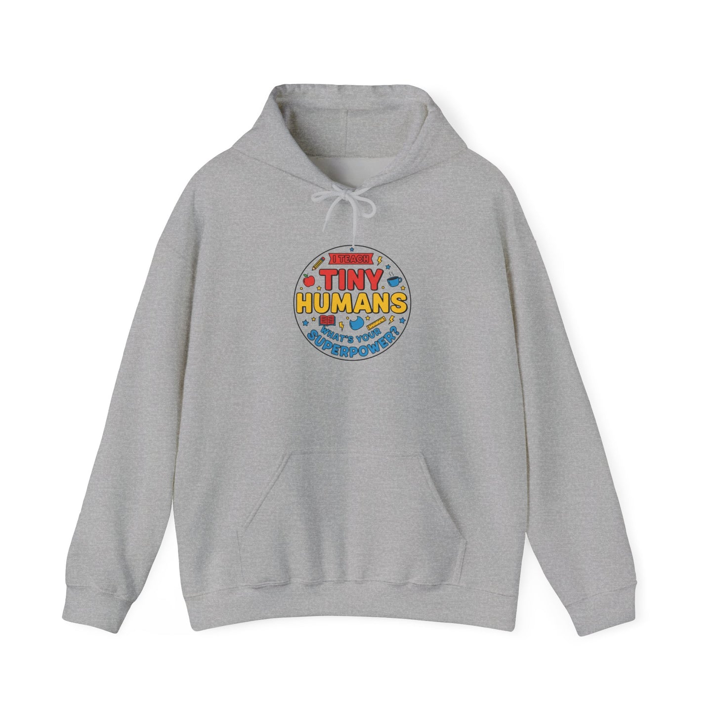 Tiny Humans Hoodie | Teacher Appreciation Gifts, Teacher Life Sweatshirt