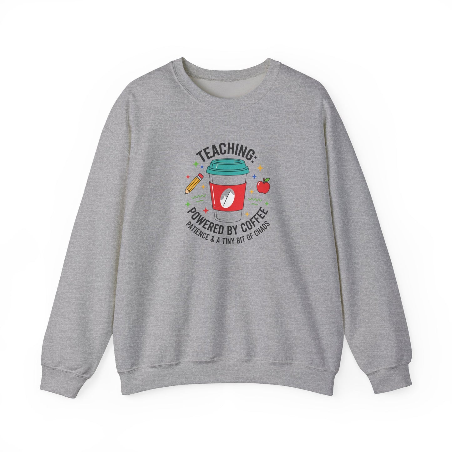 Teaching Powered by Coffee Sweatshirt | Teacher Appreciation, Teacher Life