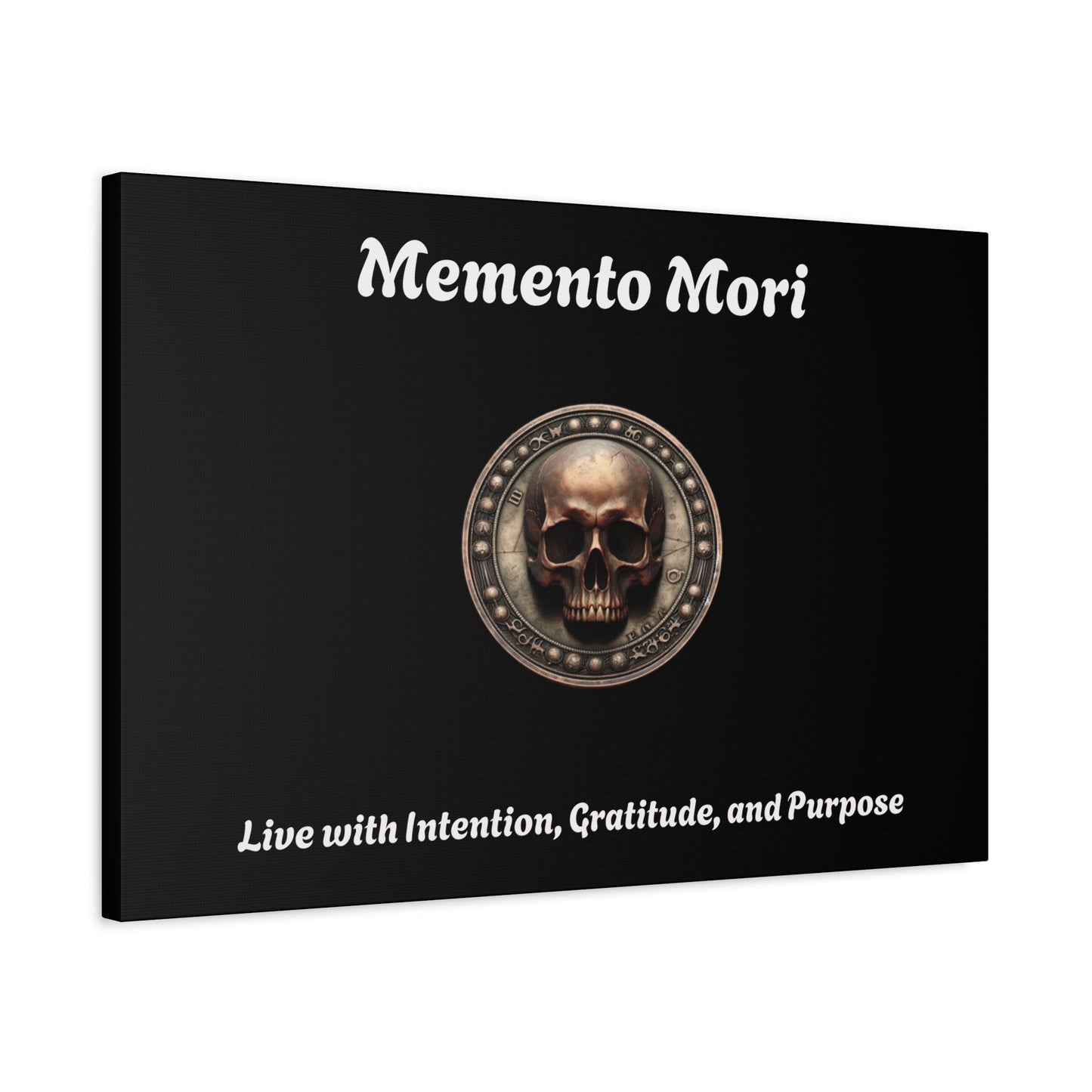 "Memento Mori" Matte Canvas - Inspirational Wall Art -"Live with Intention, Gratitude, and Purpose"