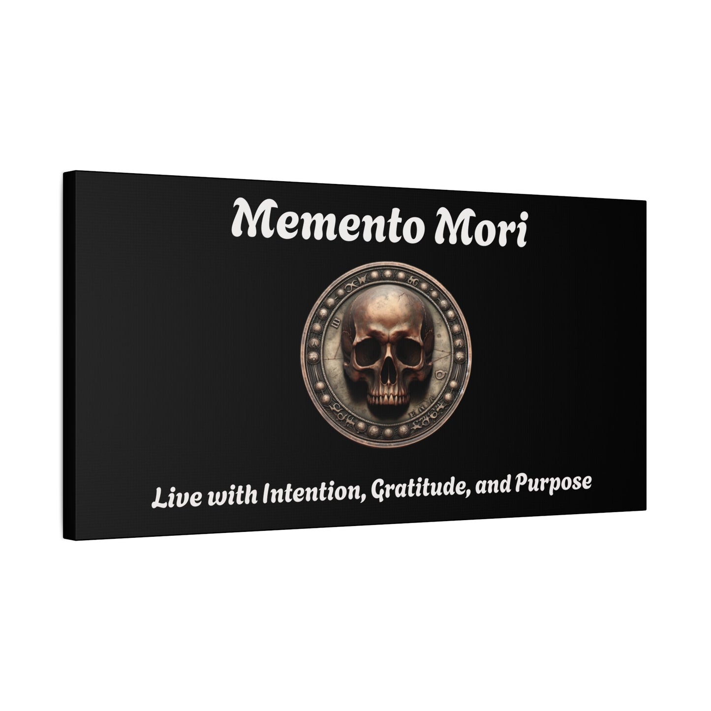 "Memento Mori" Matte Canvas - Inspirational Wall Art -"Live with Intention, Gratitude, and Purpose"