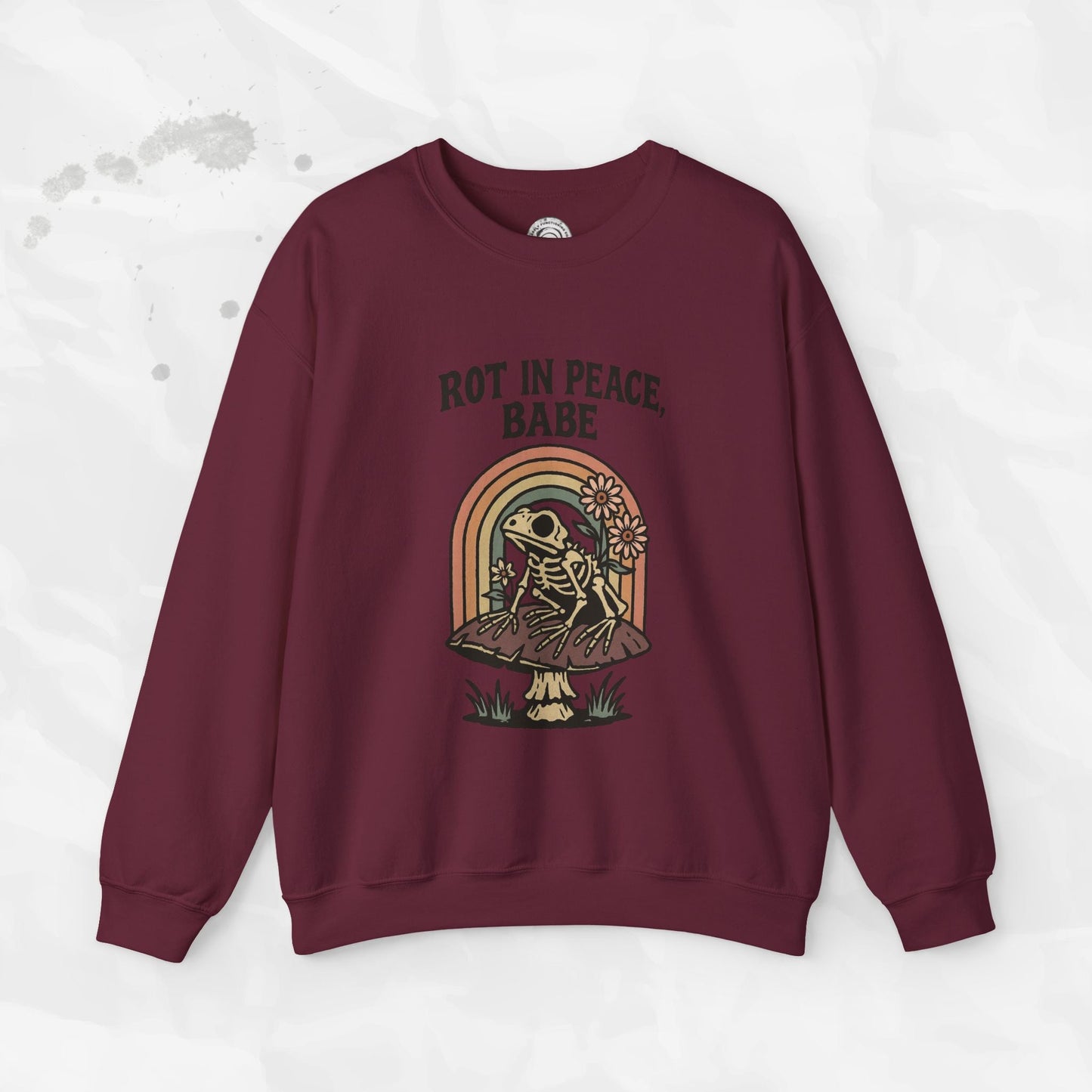 Rot in Peace, Babe - Crewneck Sweatshirt