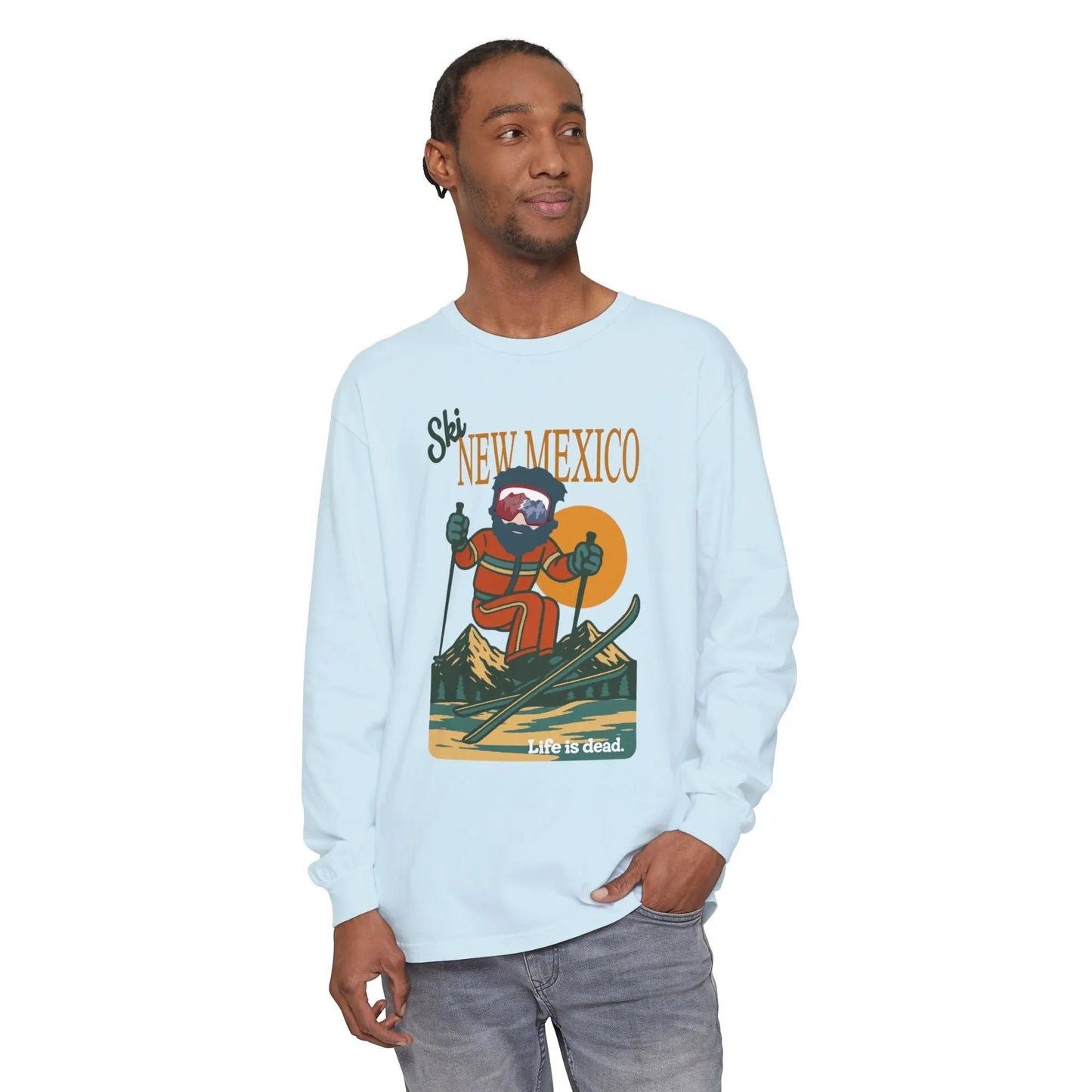 Ski New Mexico - Life is dead.® Mountain Collection Garment-Dyed Long Sleeve T-Shirt