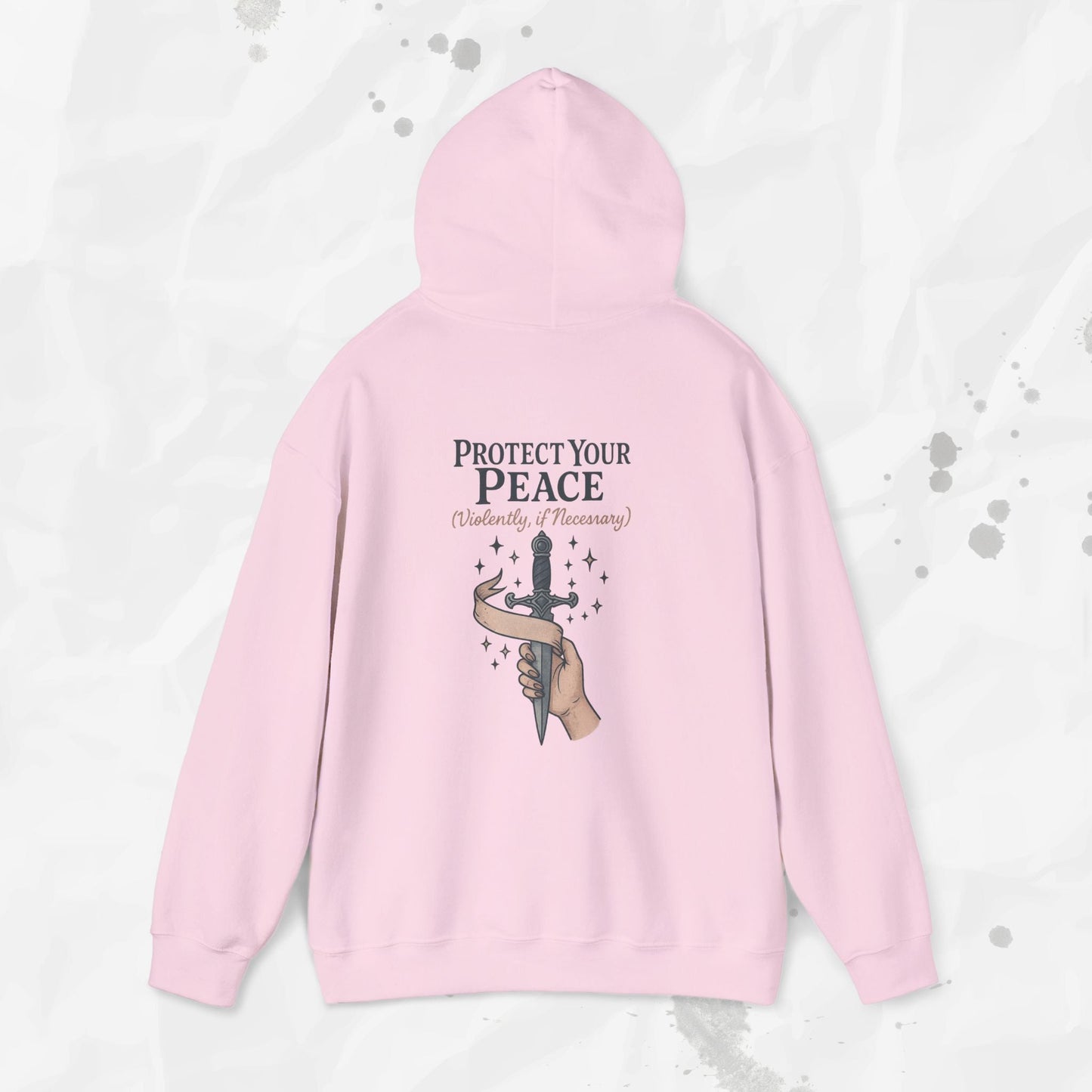 Protect Your Peace (Violently, if Necessary) - Hoodie